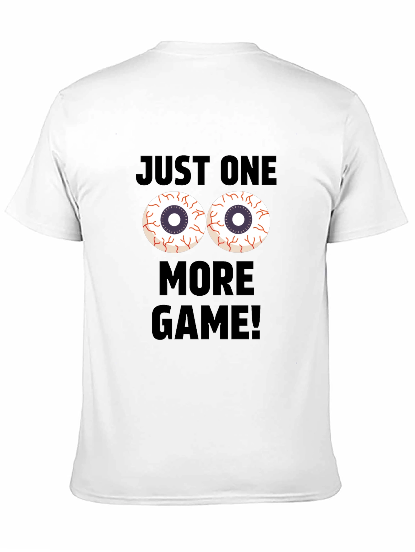 Black Just One More Game T-Shirt - Gamer Apparel view 11