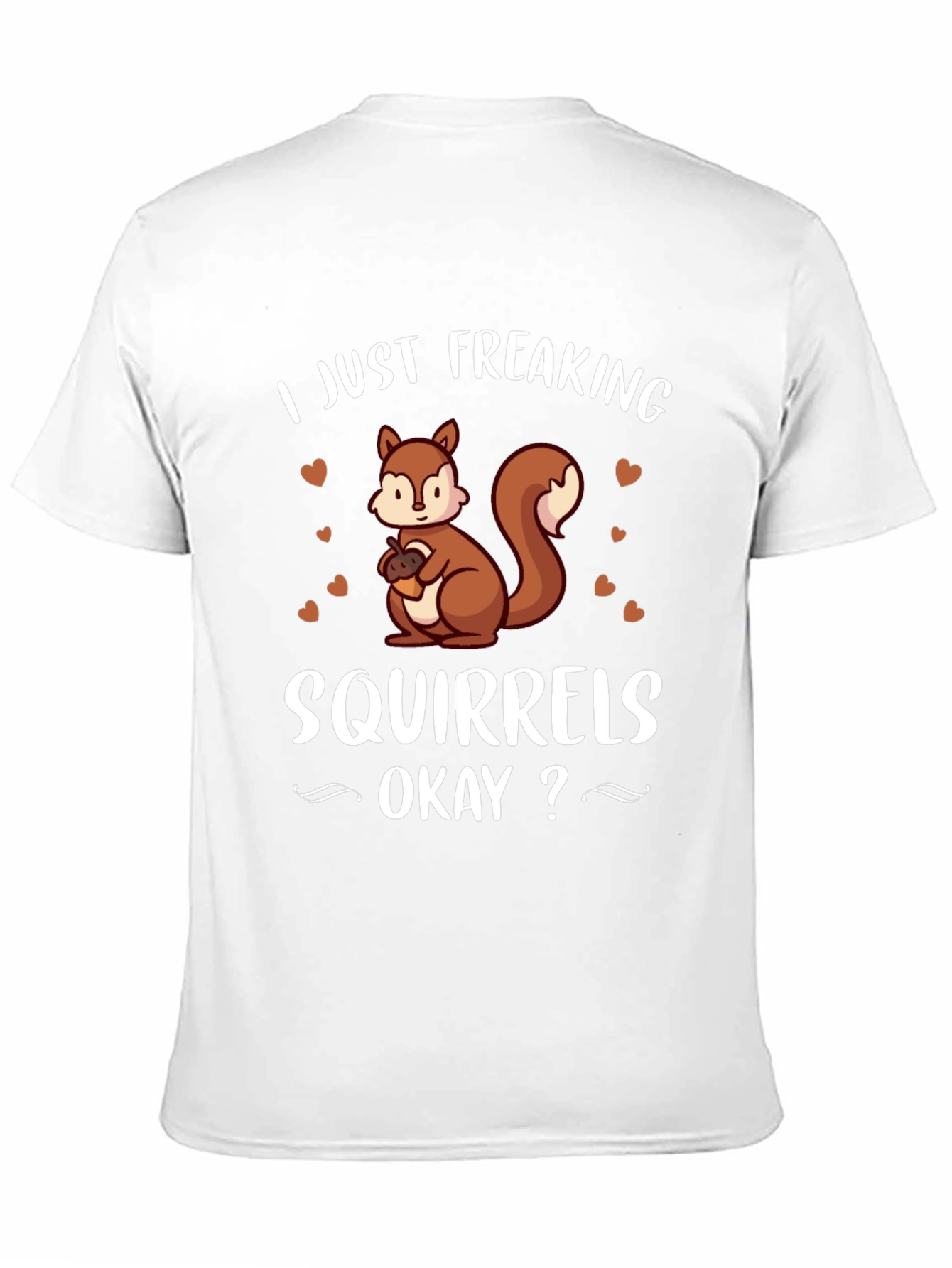 Black I Just Freaking Love Squirrels T-Shirt view 11