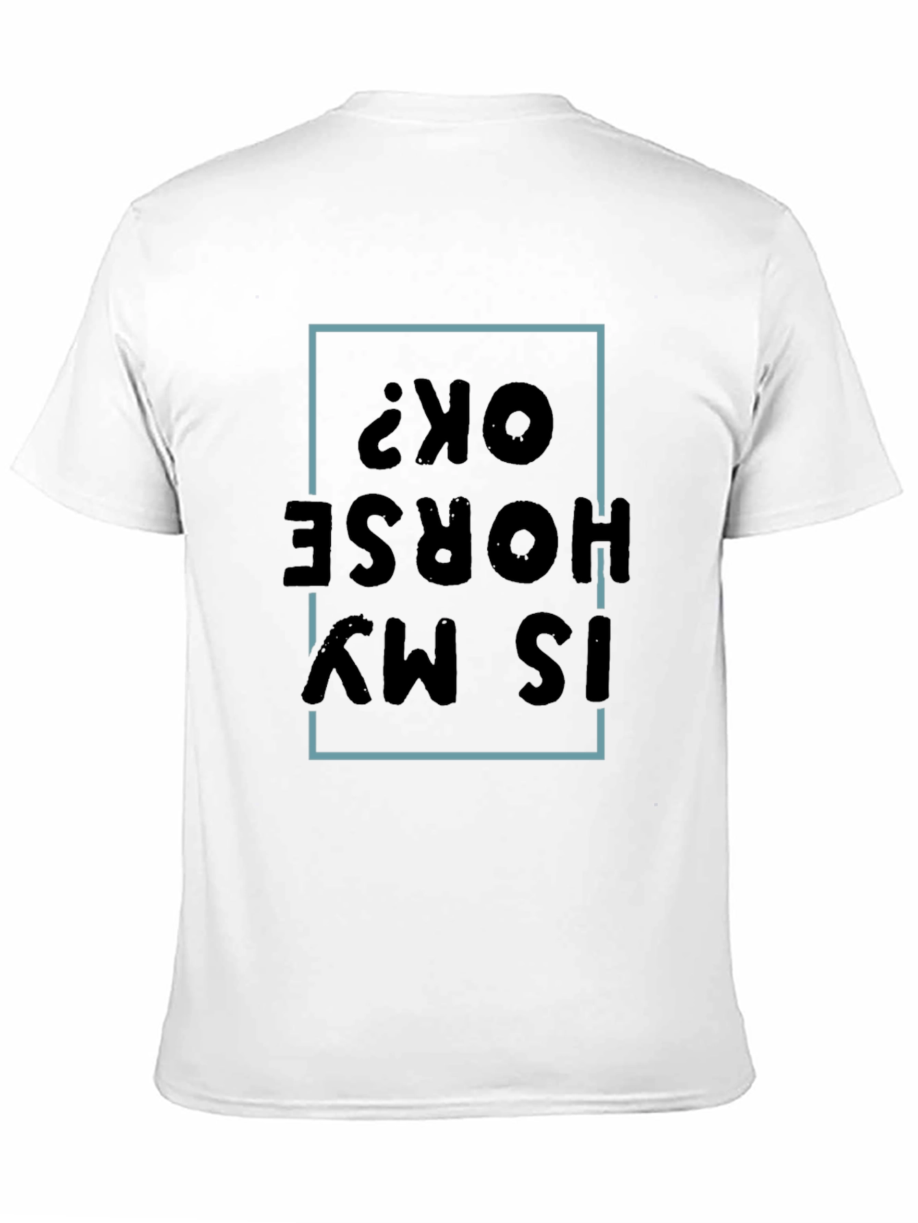 Black Is My Horse OK? Graphic Tee view 11