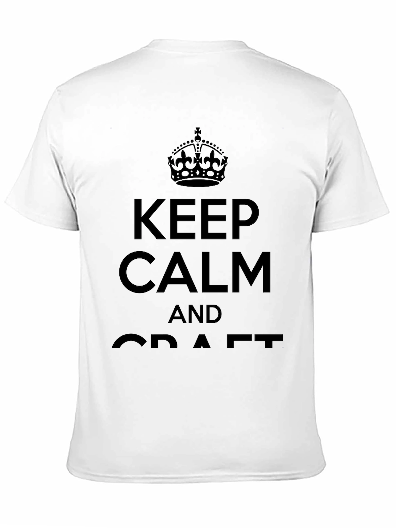 Black Keep Calm And Craft T-Shirt - Comfortable Cotton Tee view 11