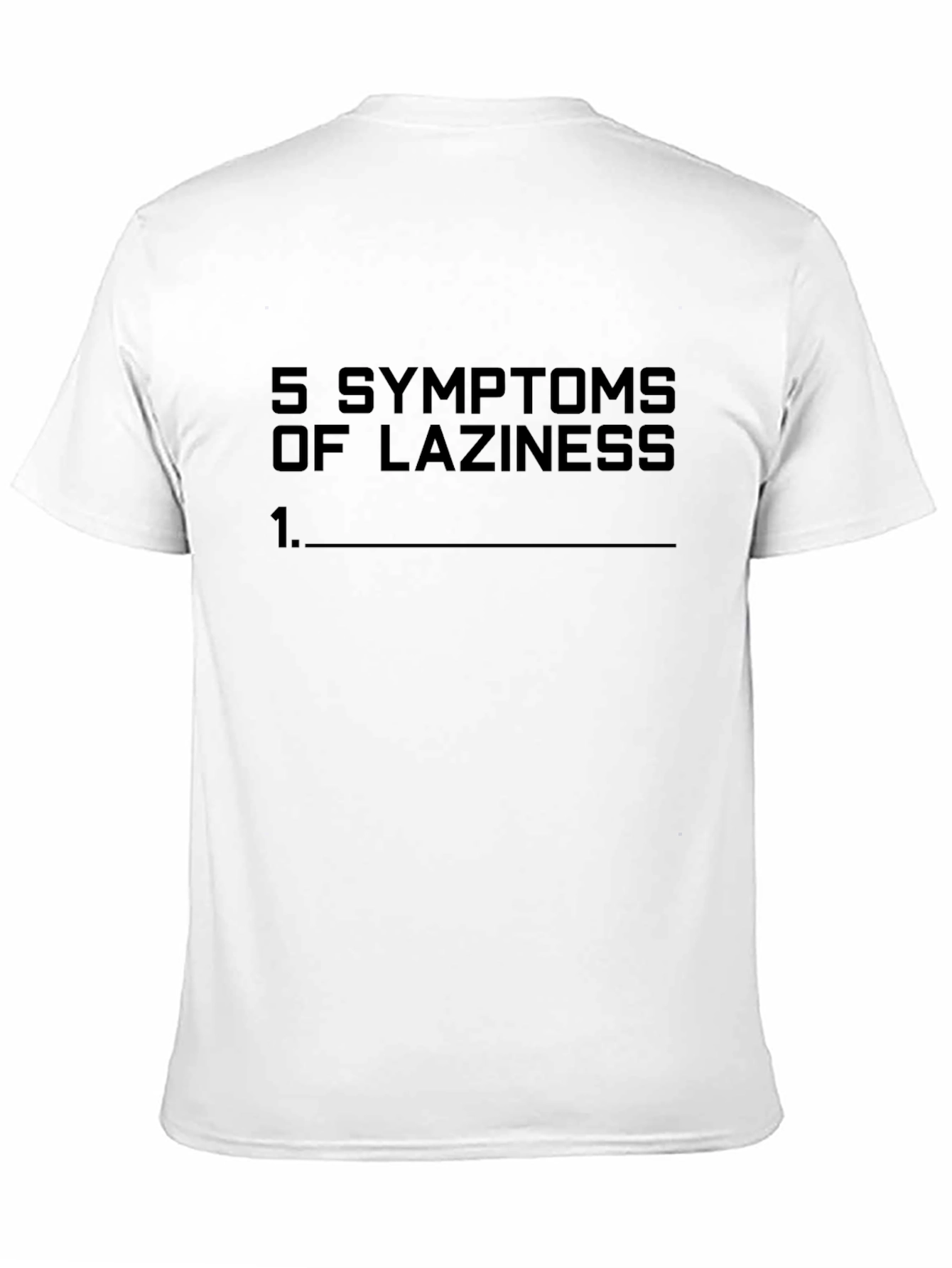 Black Funny Laziness Symptoms Graphic T-Shirt view 11
