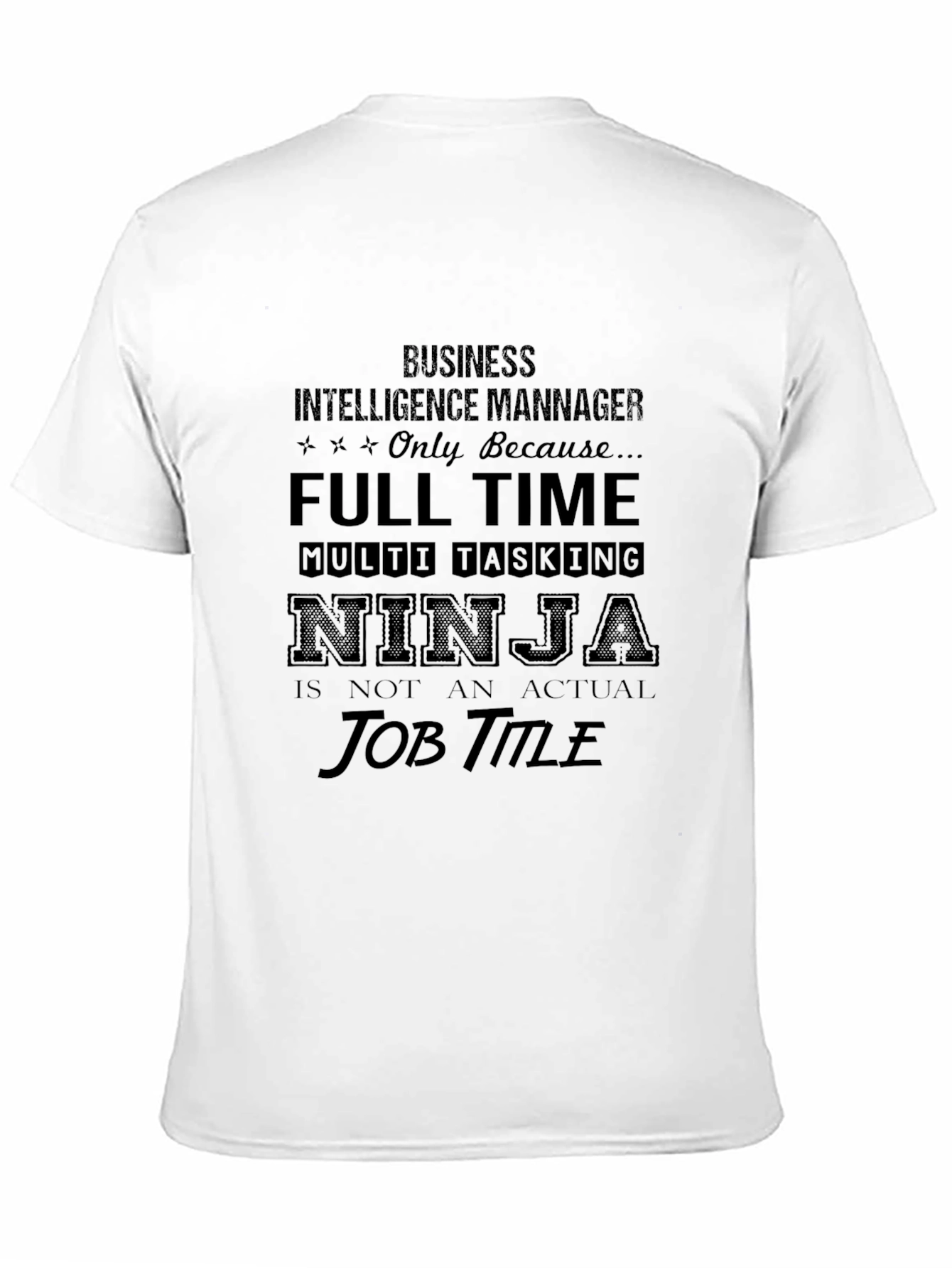 Black Business Intelligence Ninja T-Shirt view 11
