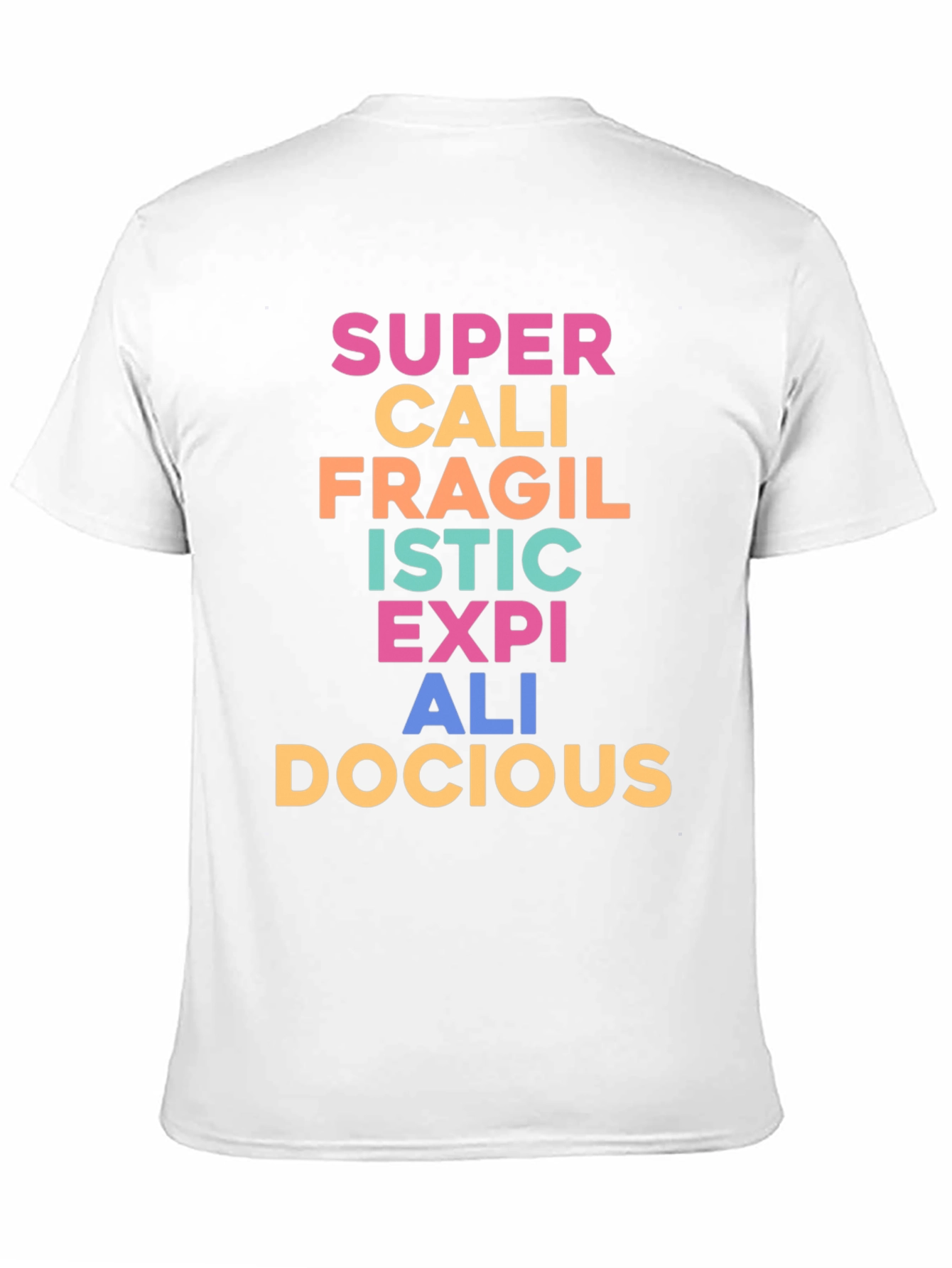 Black Supercalifragilisticexpialidocious T-Shirt view 11