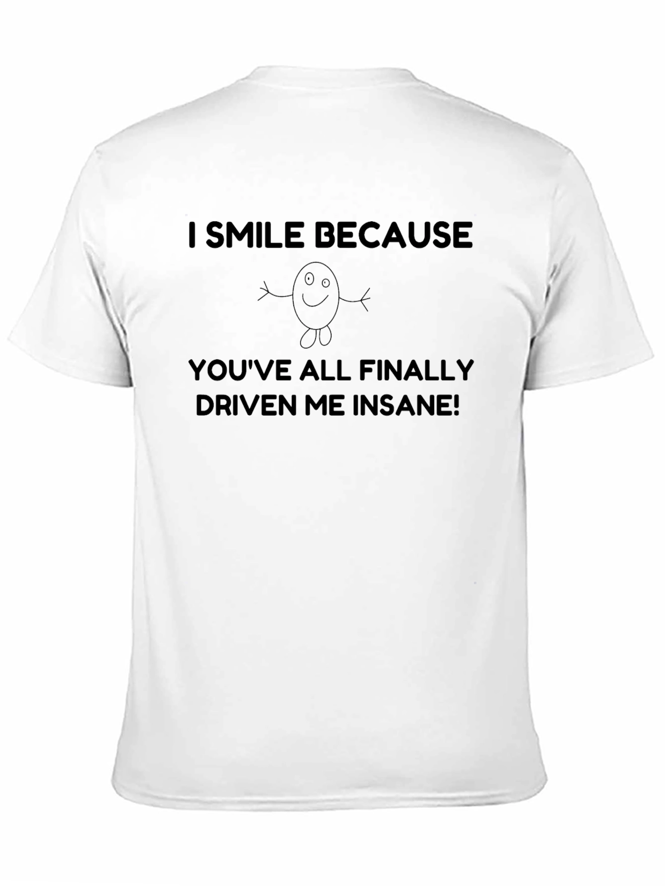 Black Insane Driven Funny Graphic T-Shirt view 11