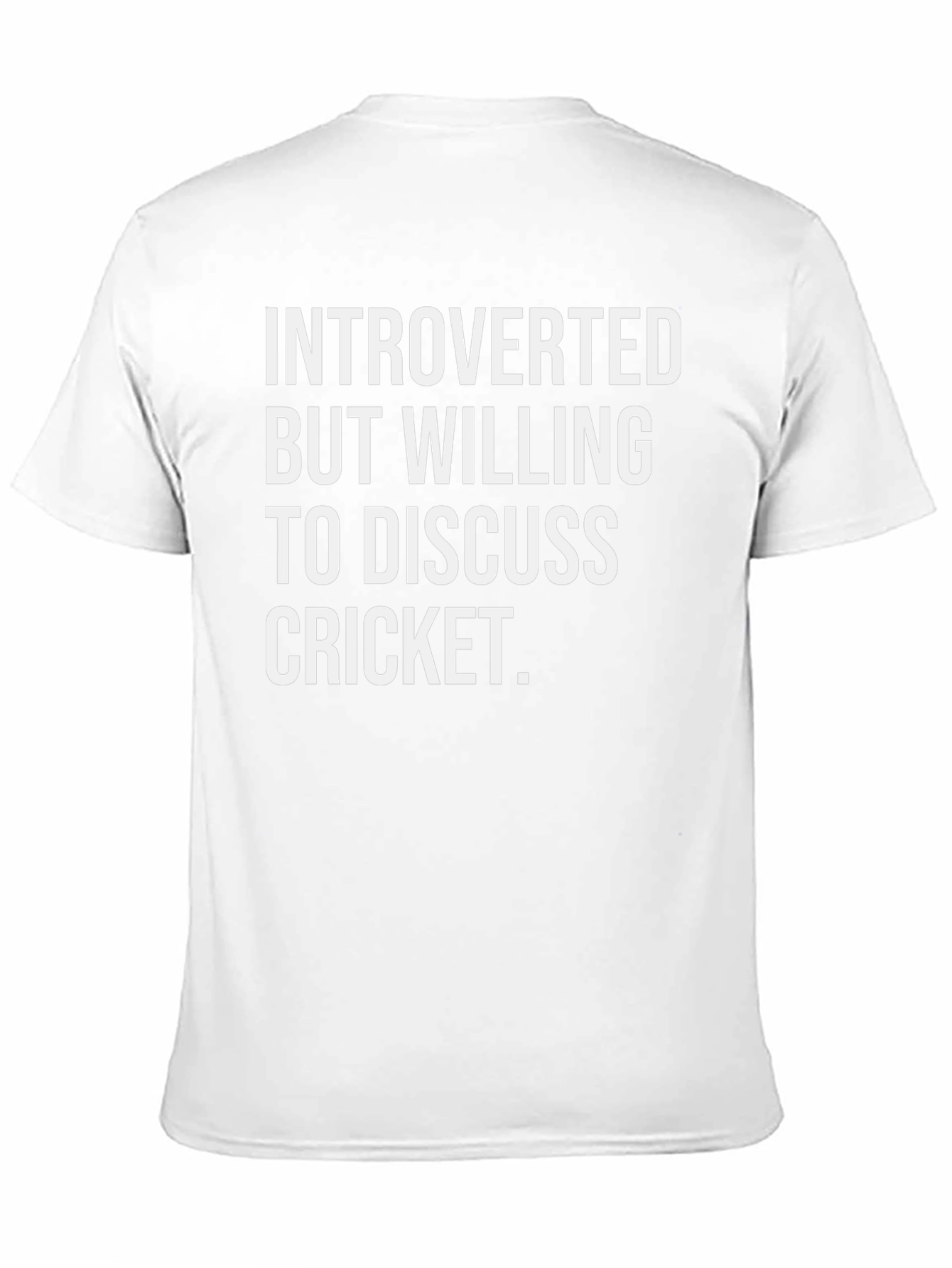 Black Introverted Cricket Fan T-Shirt - Funny Slogan Tee view 11