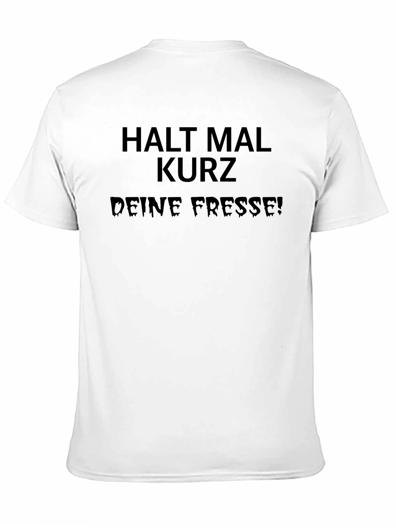 Black Edgy Black Tee - "Halt Mal Kurz Deine Fresse!" view 11
