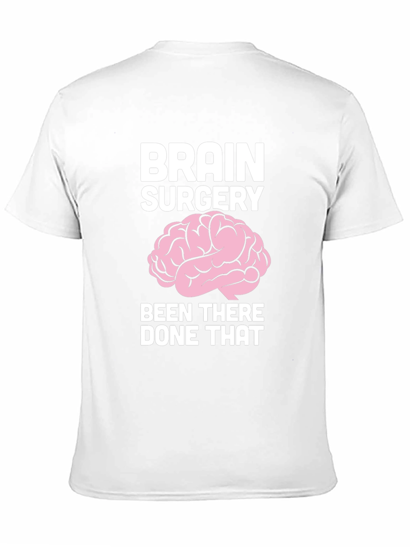 Black Brain Surgery Humor Graphic T-Shirt view 11