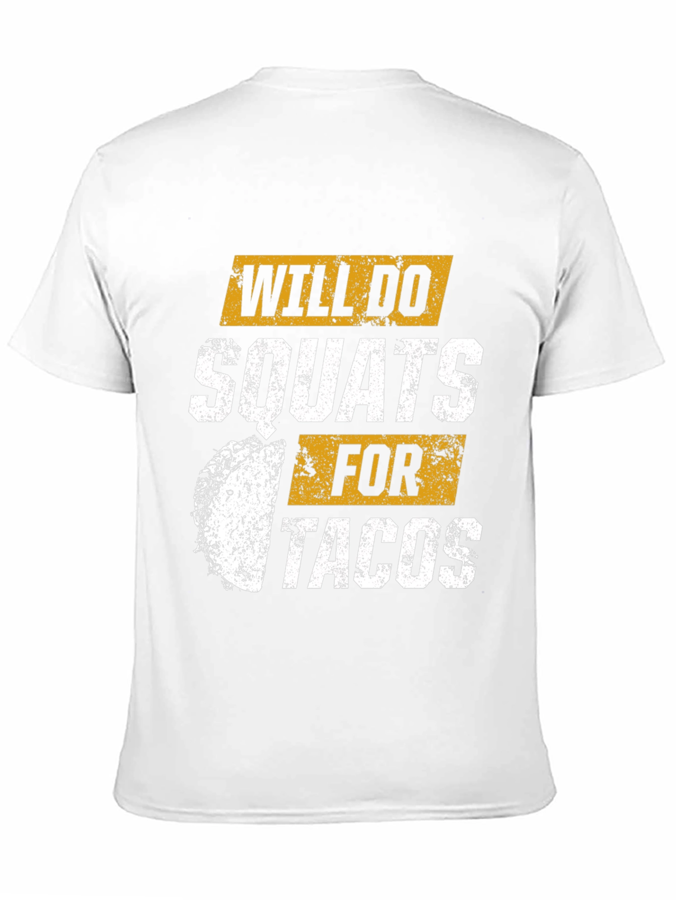 Black Will Do Squats For Tacos Graphic T-Shirt view 11