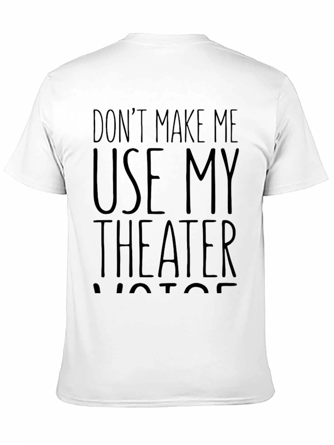 Black Funny Theater Voice T-Shirt view 11