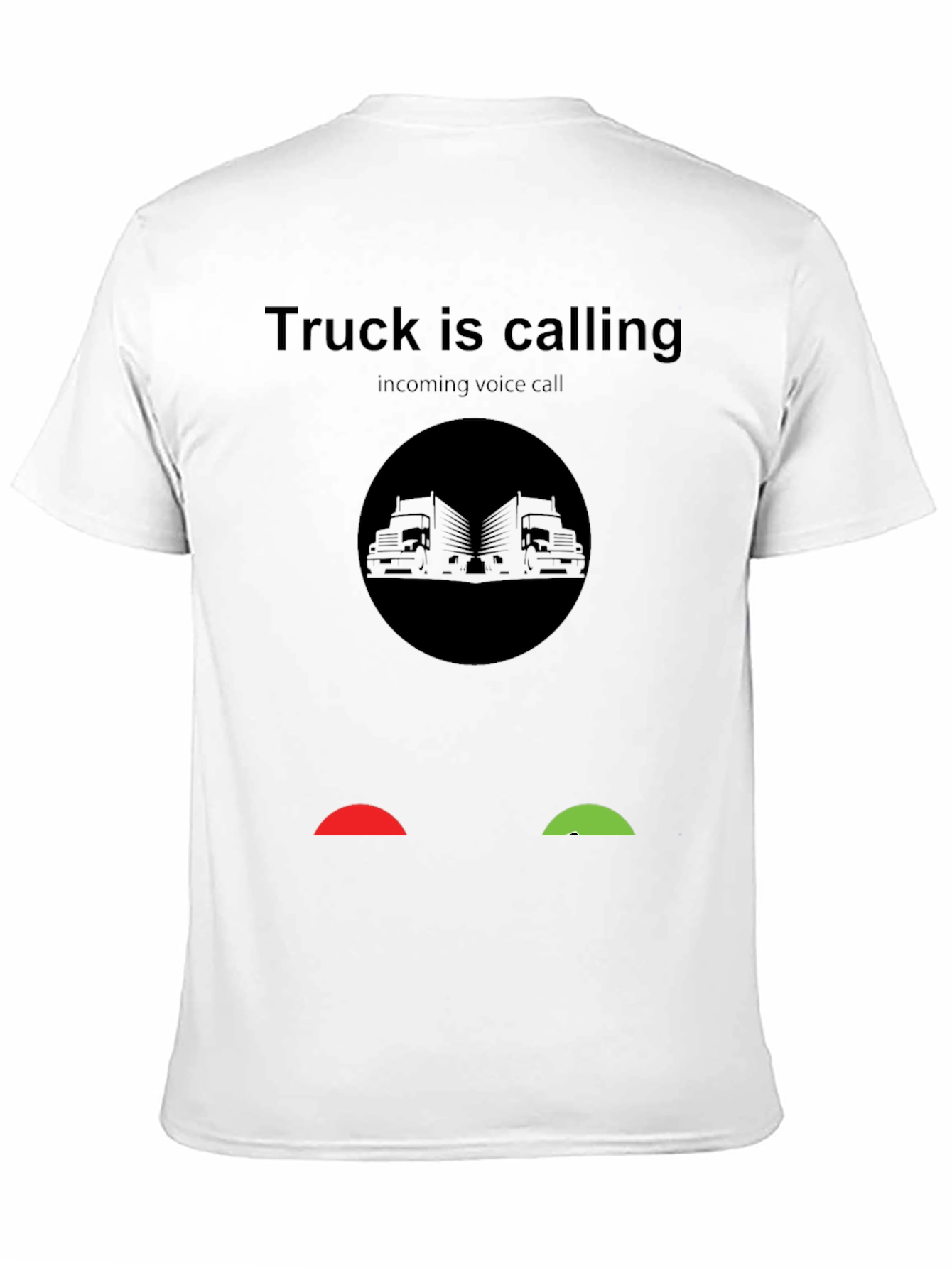 Black Truck Is Calling T-Shirt - Incoming Voice Call Design view 11