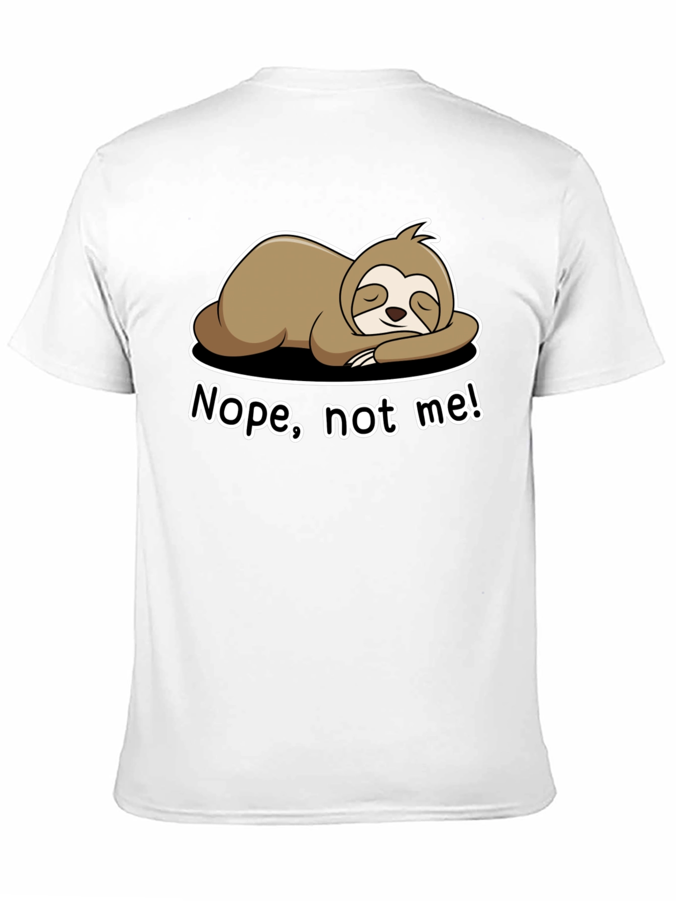 Black Nope, Not Me! Sloth T-Shirt - Lazy Day Comfort view 11