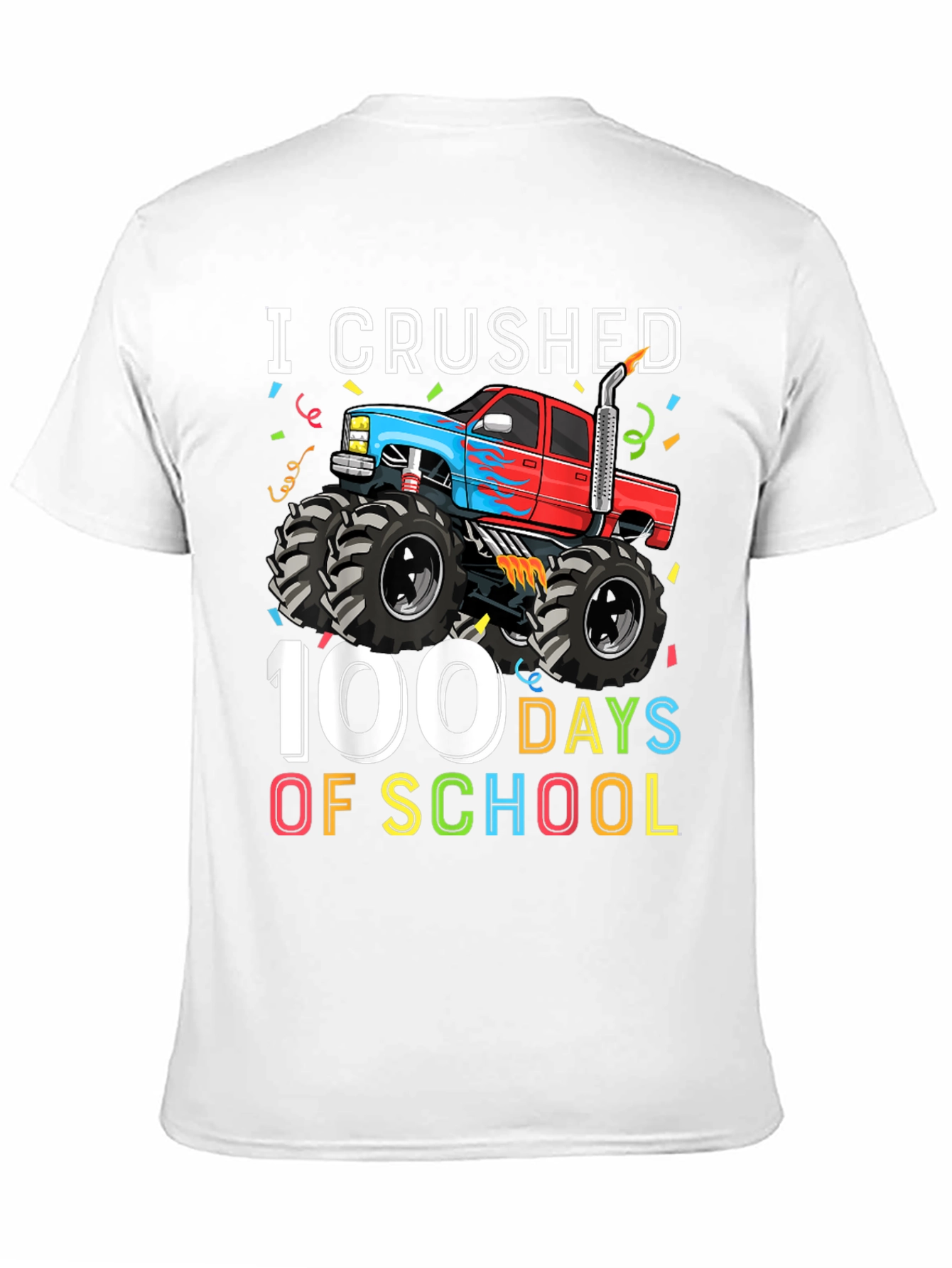I Crushed 100 Days of School Monster Truck T-Shirt - 11