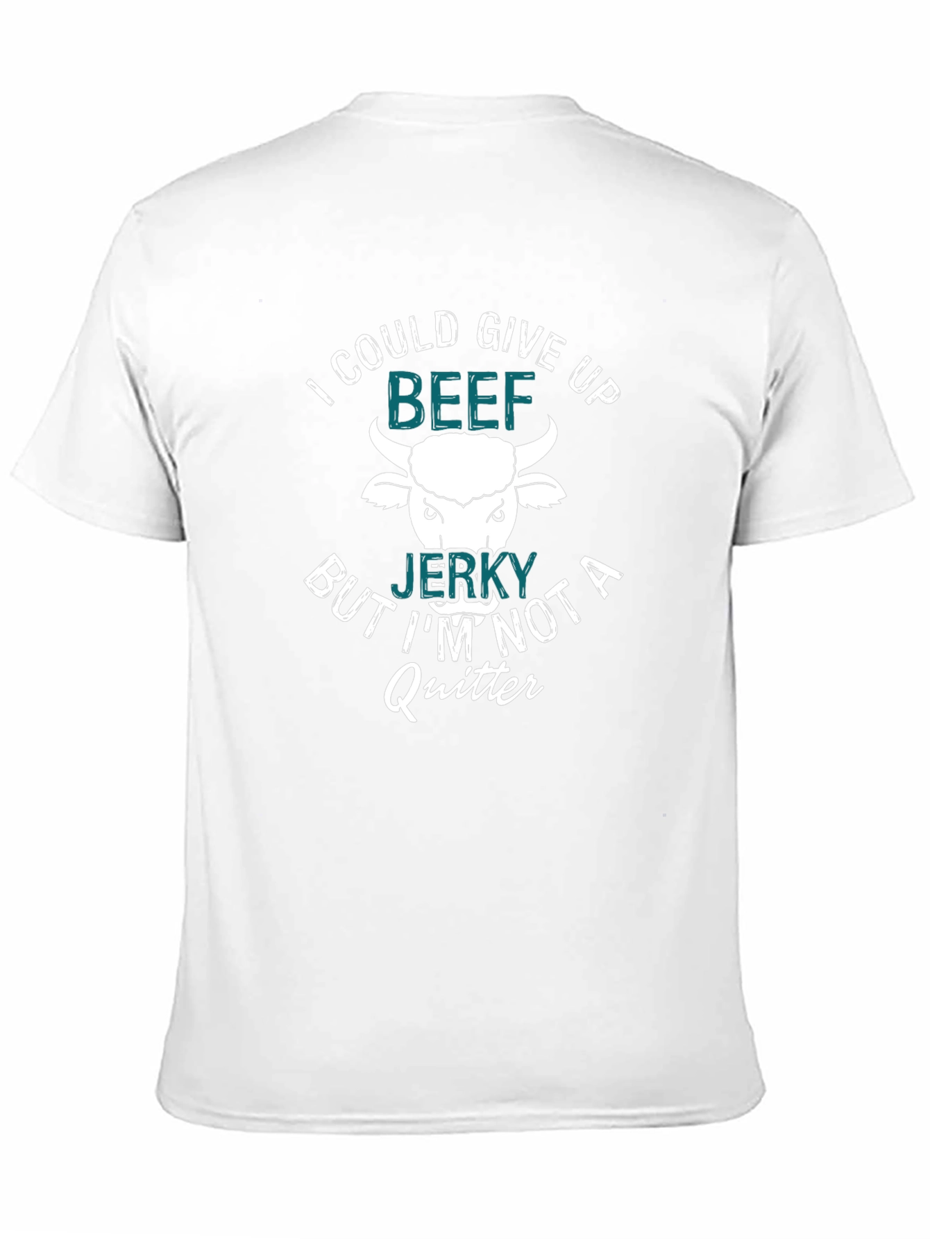 Black Beef Jerky Lover T-Shirt - I'm Not a Quitter! view 11