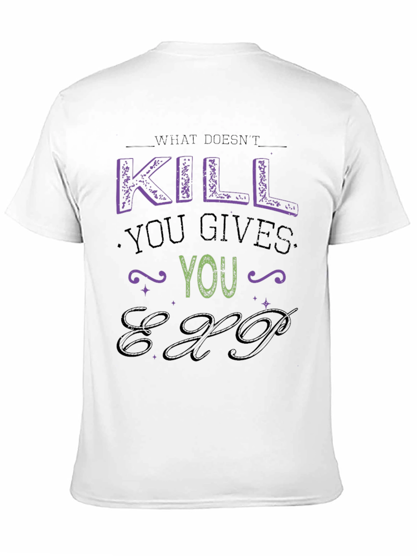 Black What Doesn't Kill You Gives You EXP T-Shirt view 11