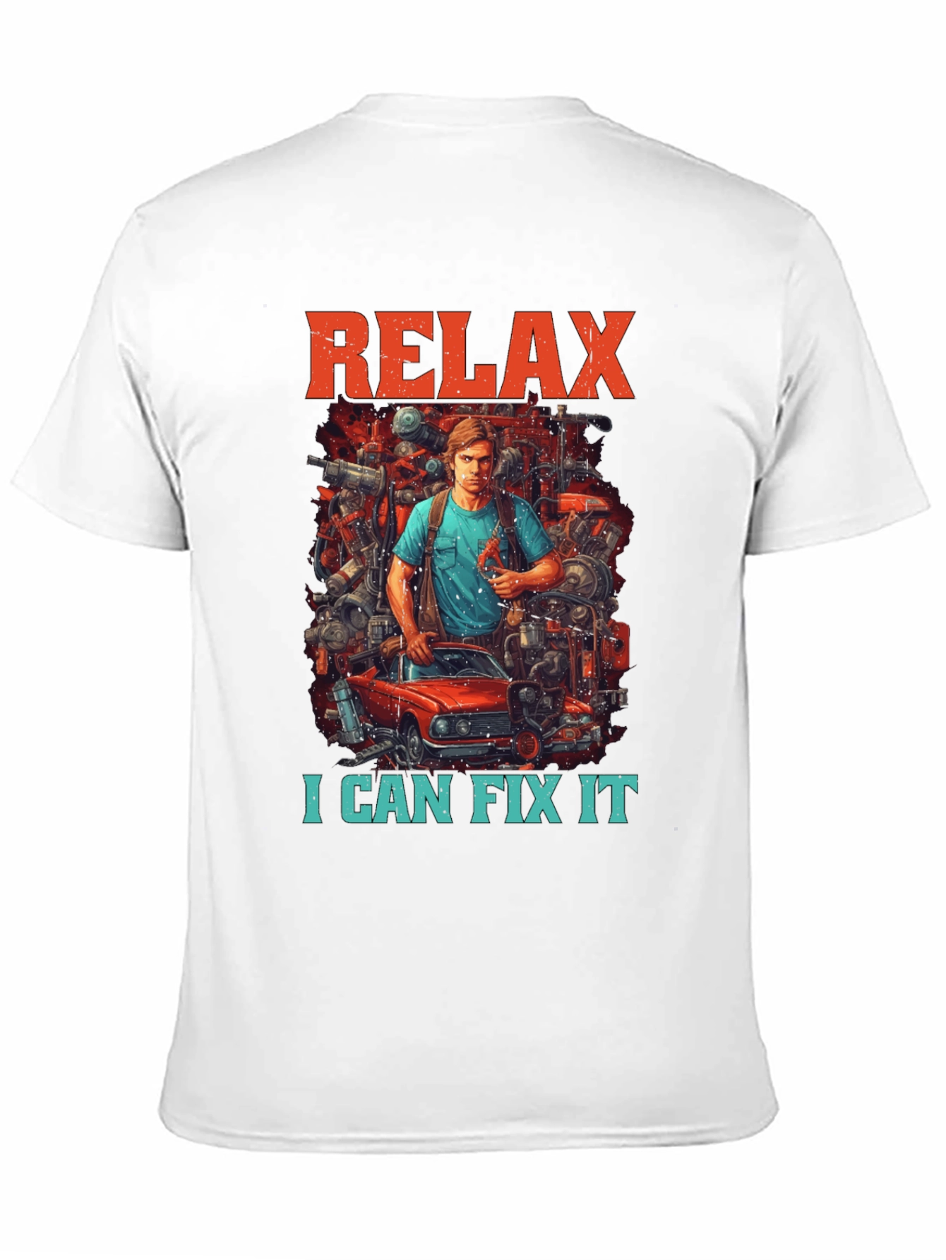 Relax I Can Fix It Graphic T-Shirt - 11