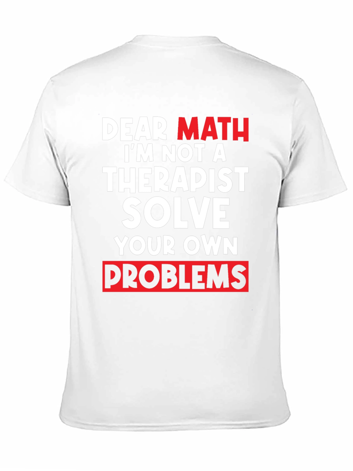 Black Dear Math Solve Your Own Problems T-Shirt view 11