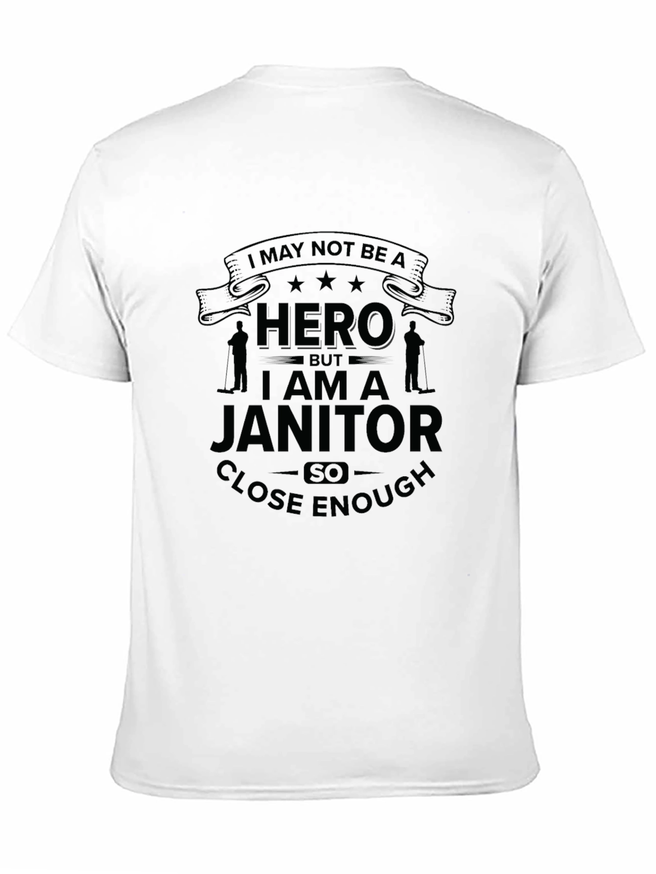 Black Janitor Hero T-Shirt - Cleaning Crew Appreciation Tee view 11