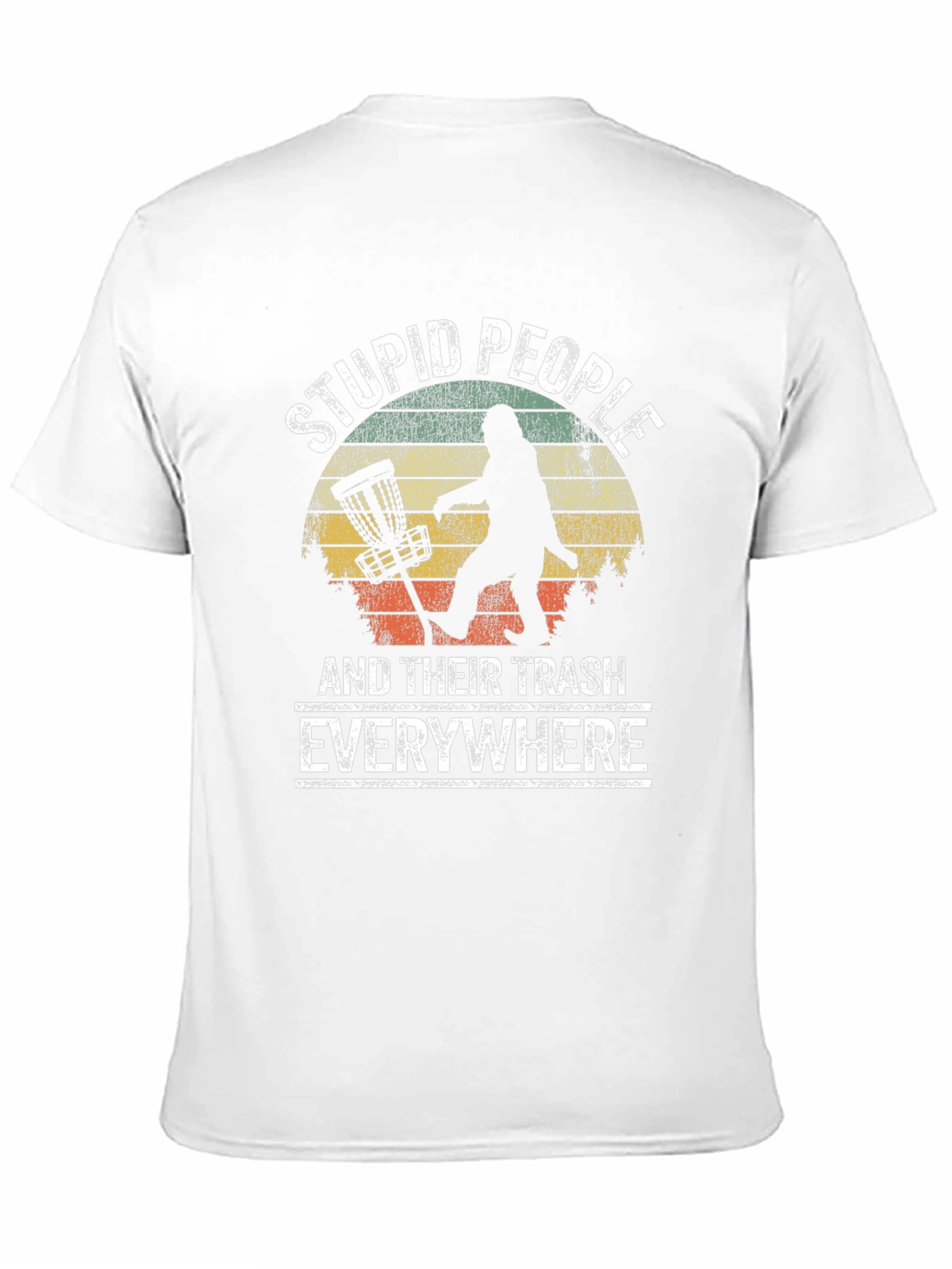 Black Stupid People Trash Everywhere T-Shirt view 11