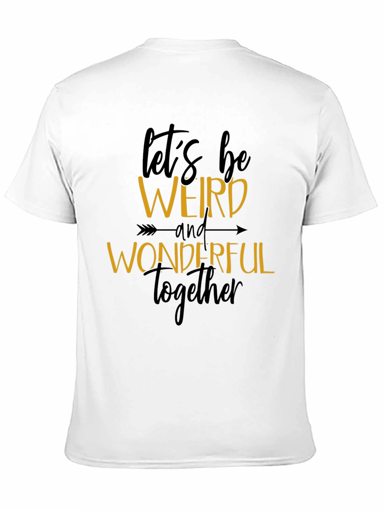 Black Let's Be Weird and Wonderful Tee view 11