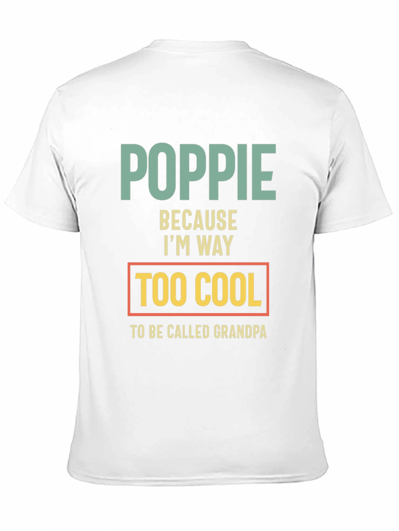 Black Poppie - Too Cool Grandpa T-Shirt view 11