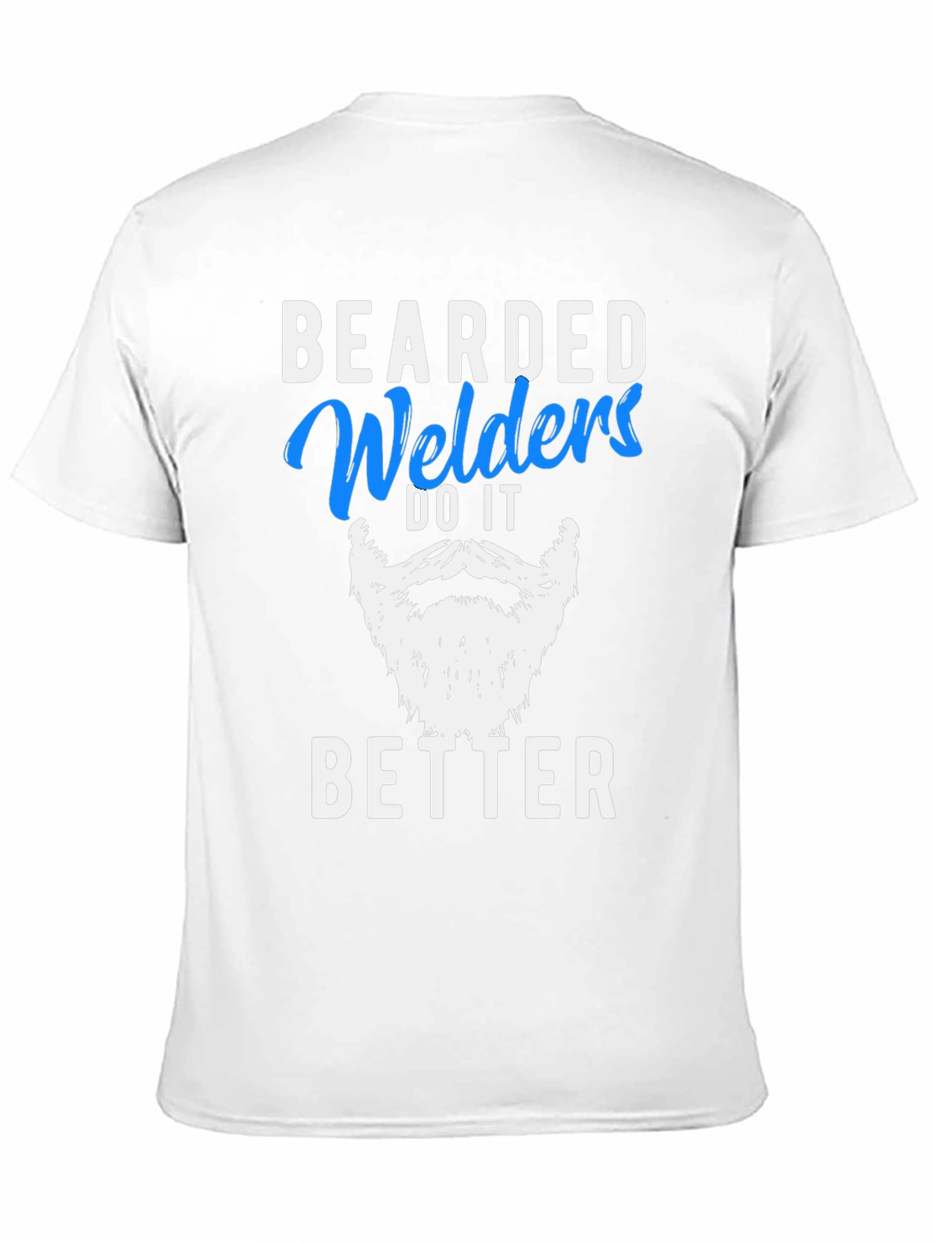 Black Bearded Welders Do It Better T-Shirt view 11