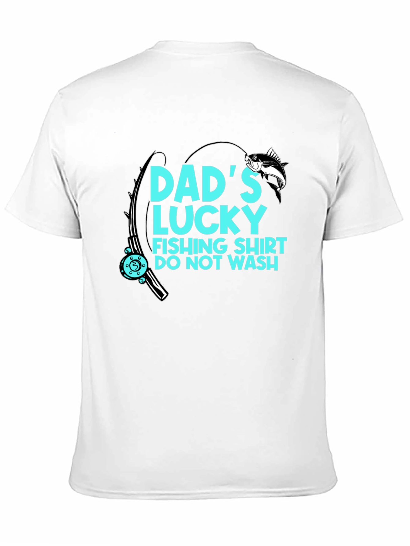 Black Dad's Lucky Fishing Shirt - Do Not Wash! view 11