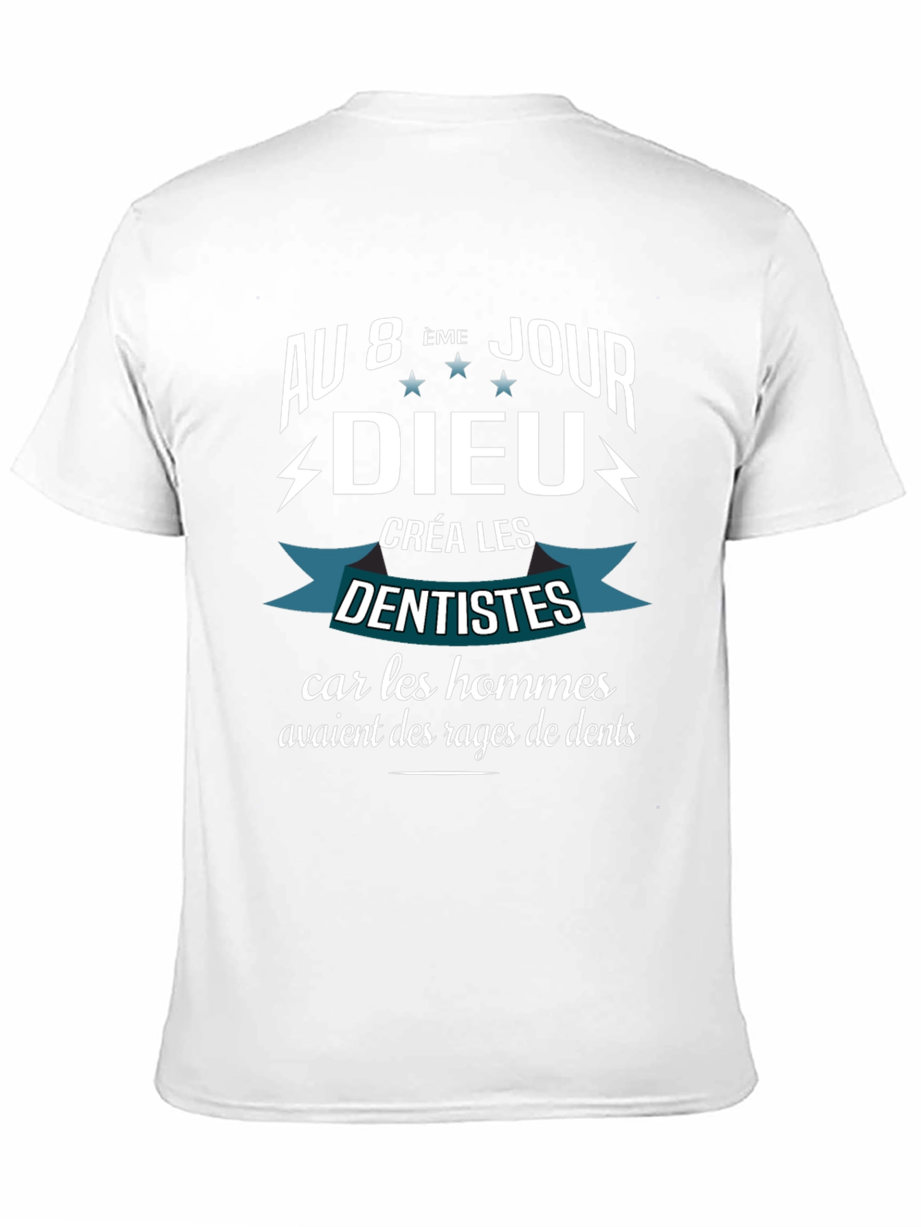 Black Au 8eme Jour Dieu Dentists T-Shirt view 11
