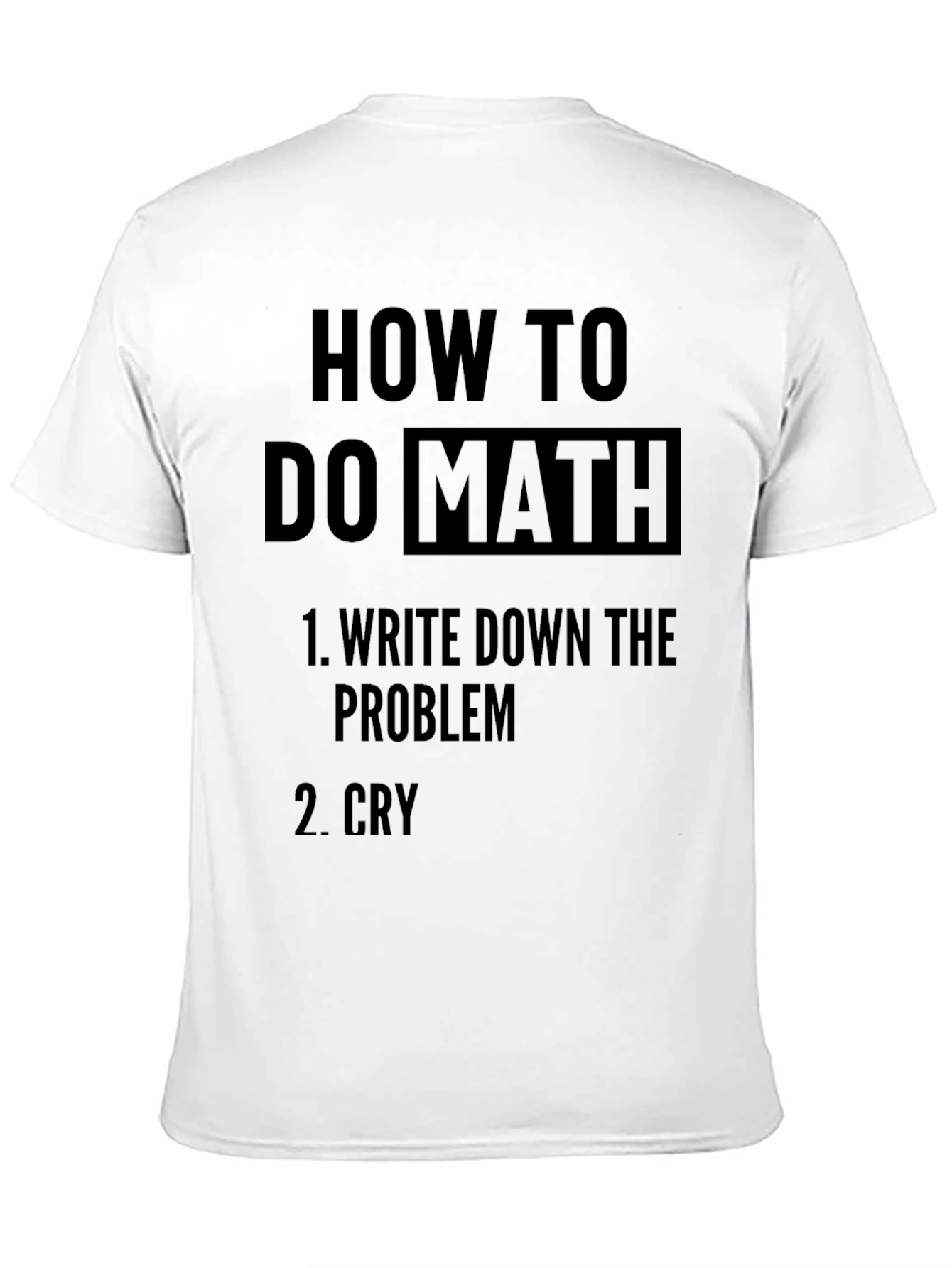 Black Funny Math Problem T-Shirt: How to Do Math view 11