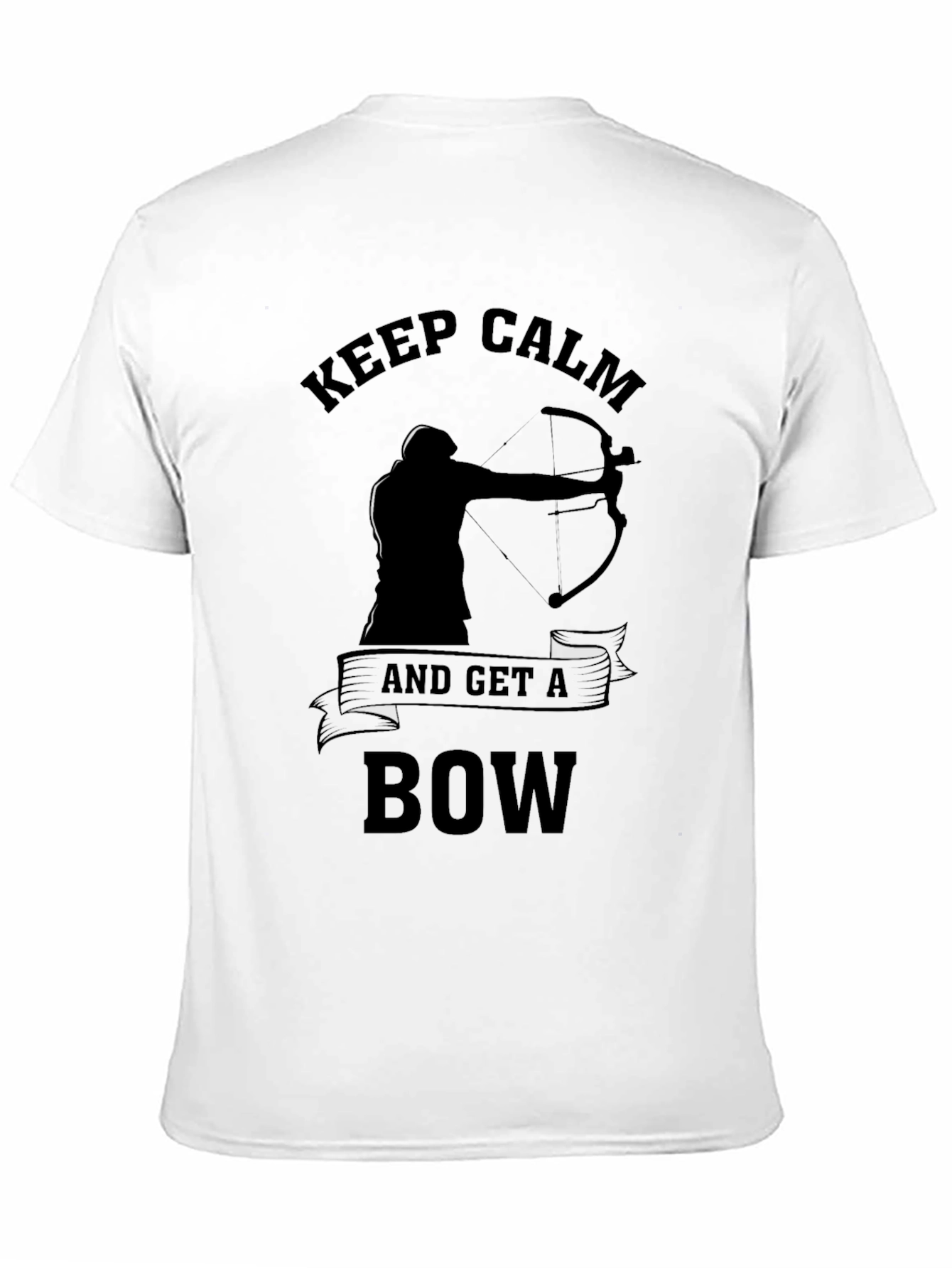 Black Keep Calm & Get a Bow T-Shirt, Archery Design view 11