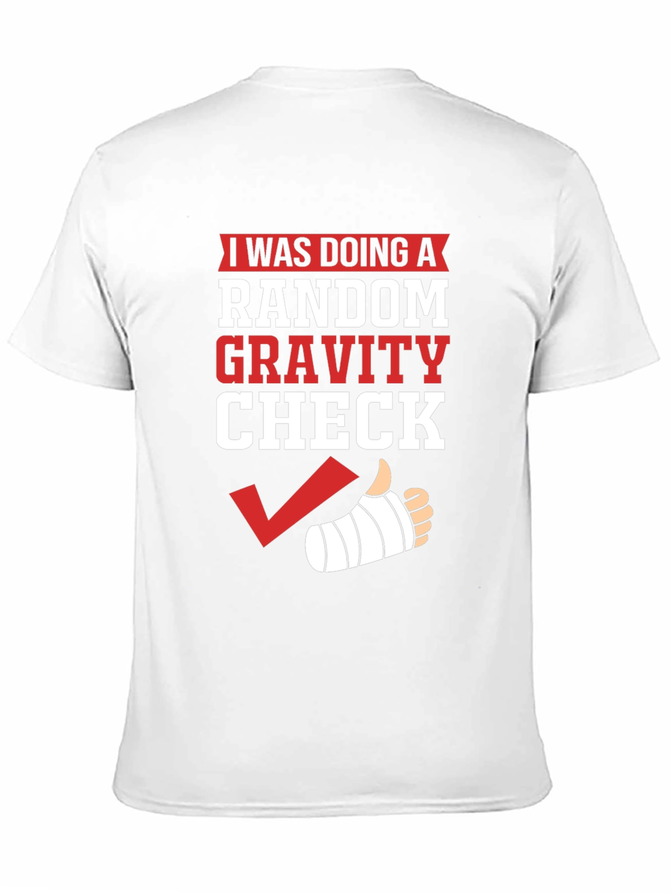 Black Random Gravity Check Humor T-Shirt view 11