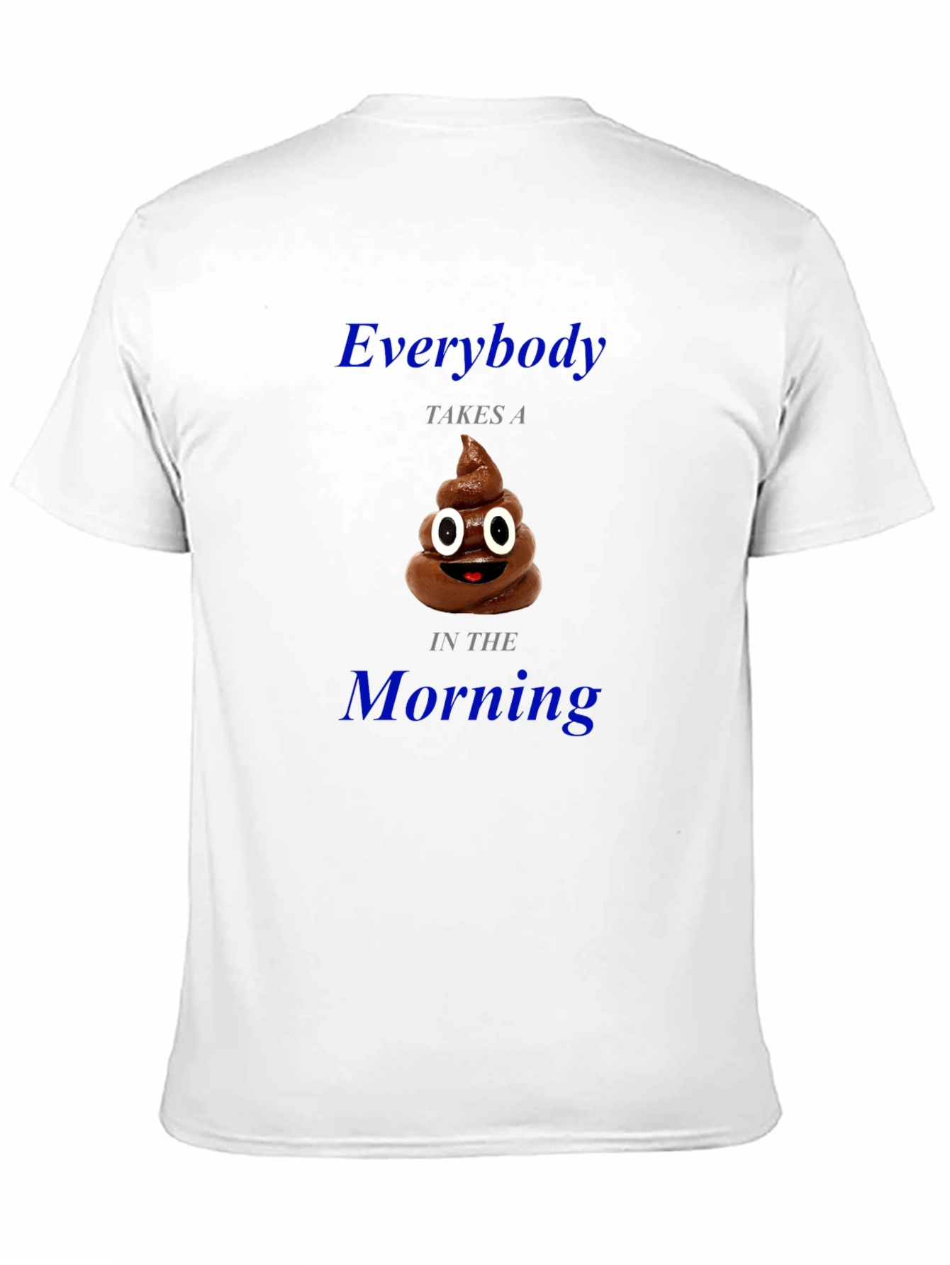 Black Everybody Takes a Poop Funny T-Shirt view 11