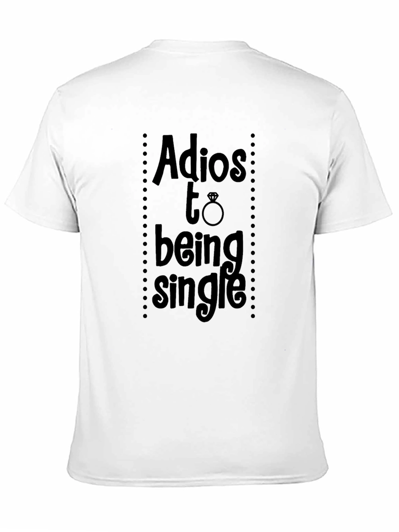 Black Adios to Being Single T-Shirt, Wedding view 11