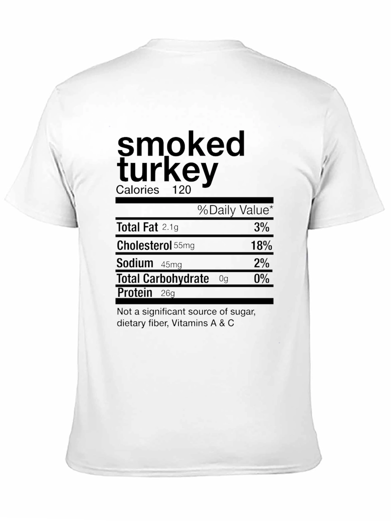 Black Smoked Turkey Nutrition Facts Graphic Novelty T-Shirt view 11