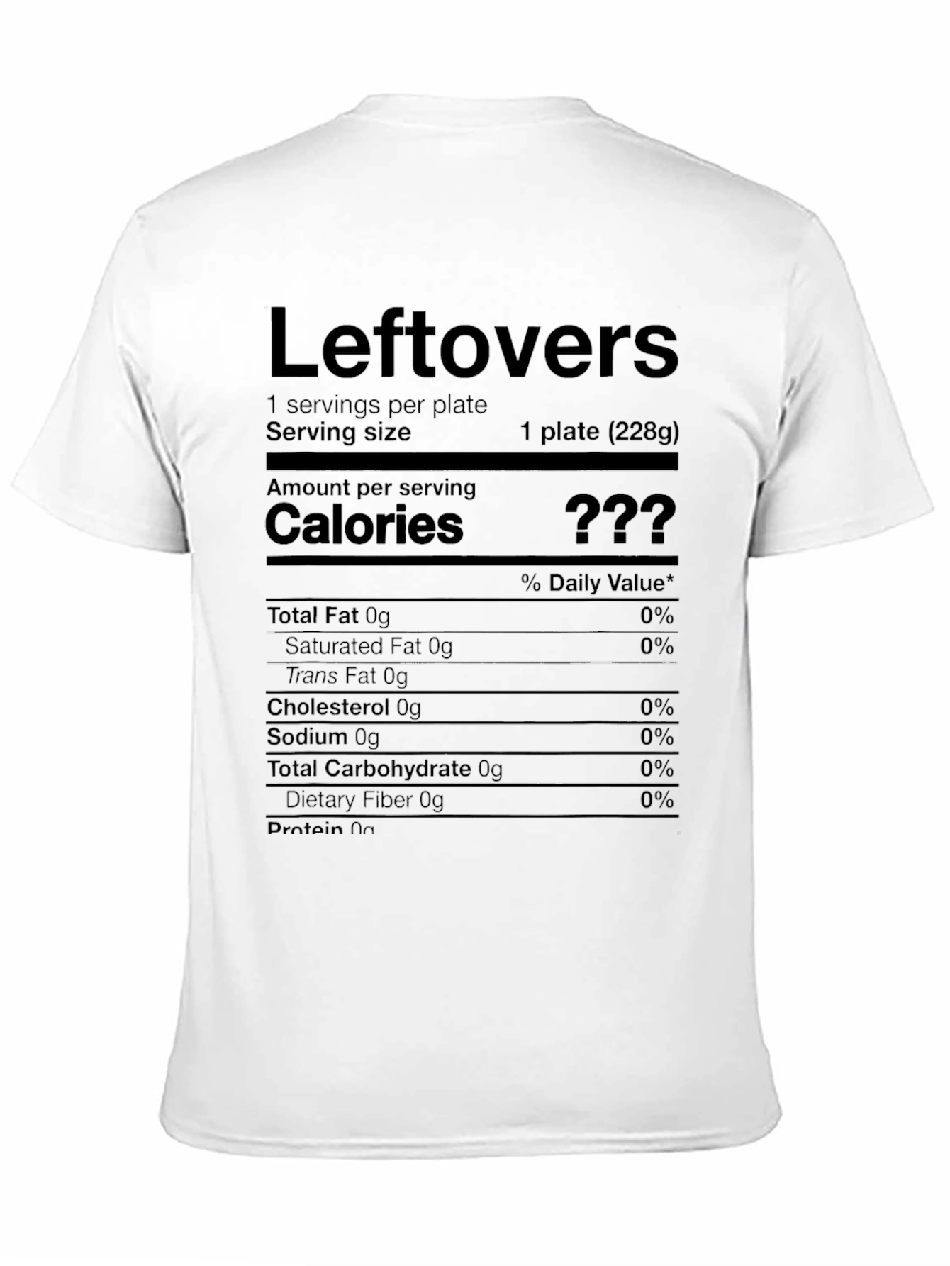 Black Leftovers Nutrition Facts T-Shirt - Funny Foodie Tee view 11