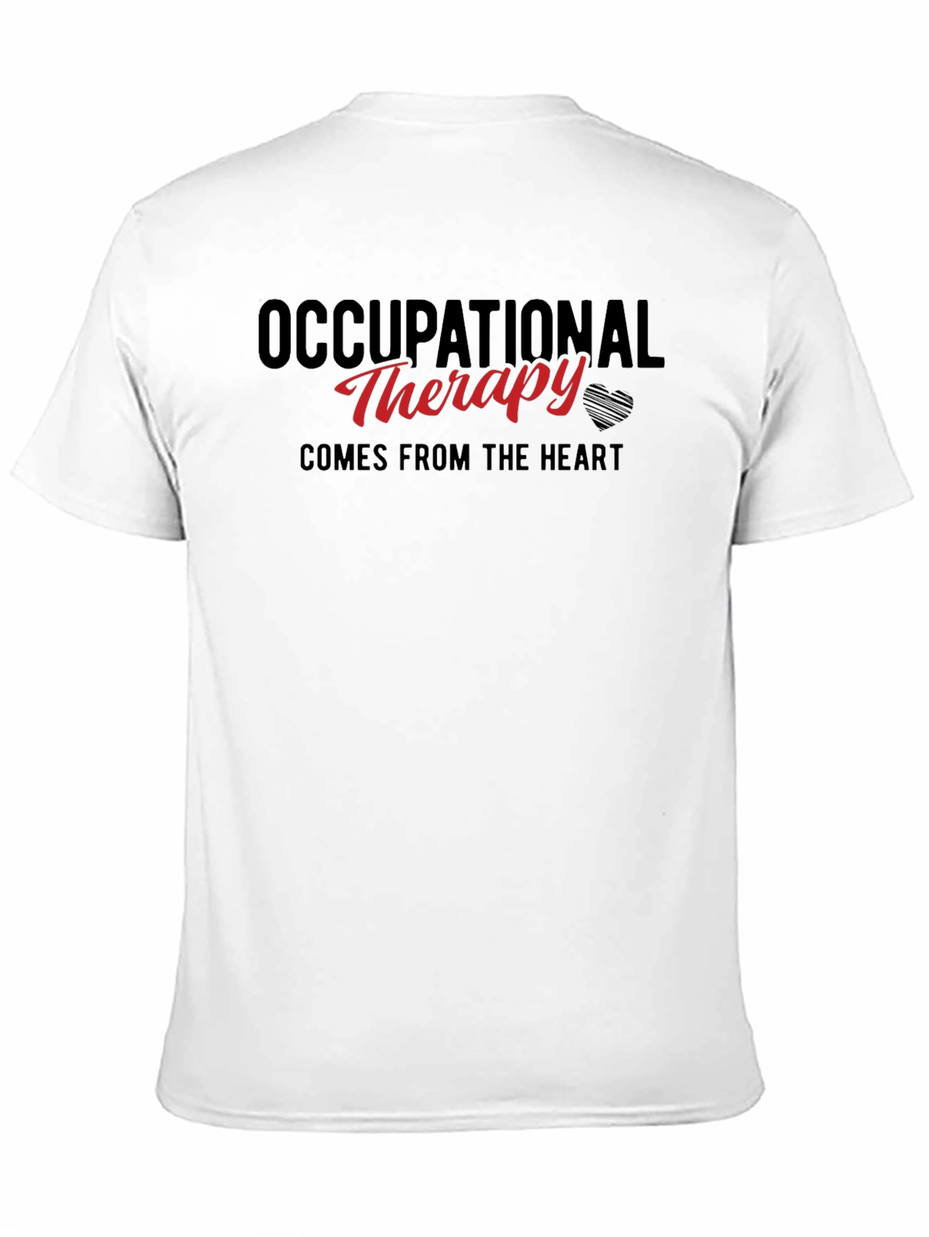 Black Occupational Therapy T-Shirt: Comes From The Heart  view 11