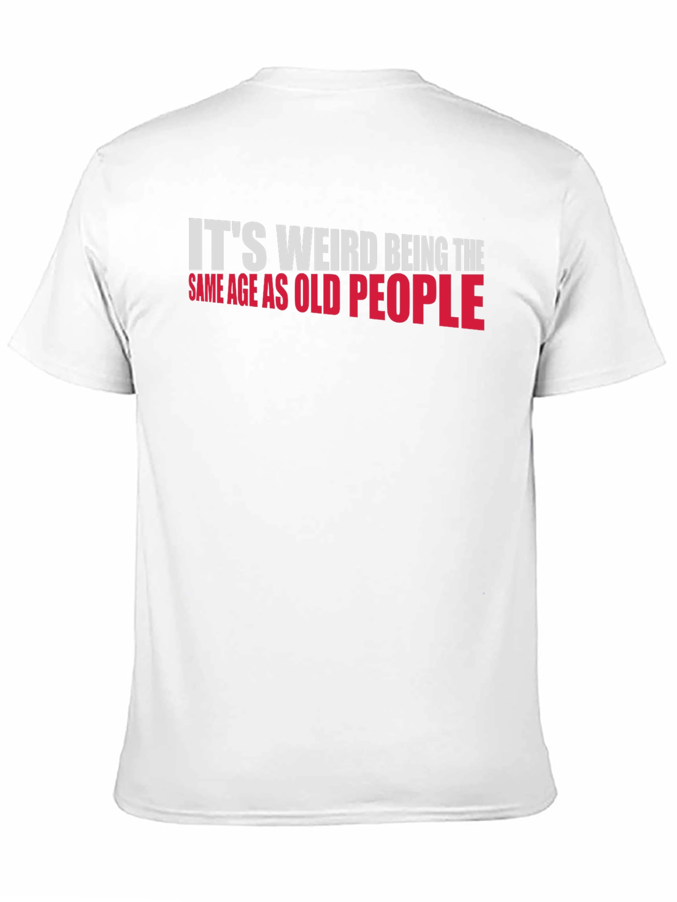 Black Funny "Same Age as Old People" Graphic Tee view 11