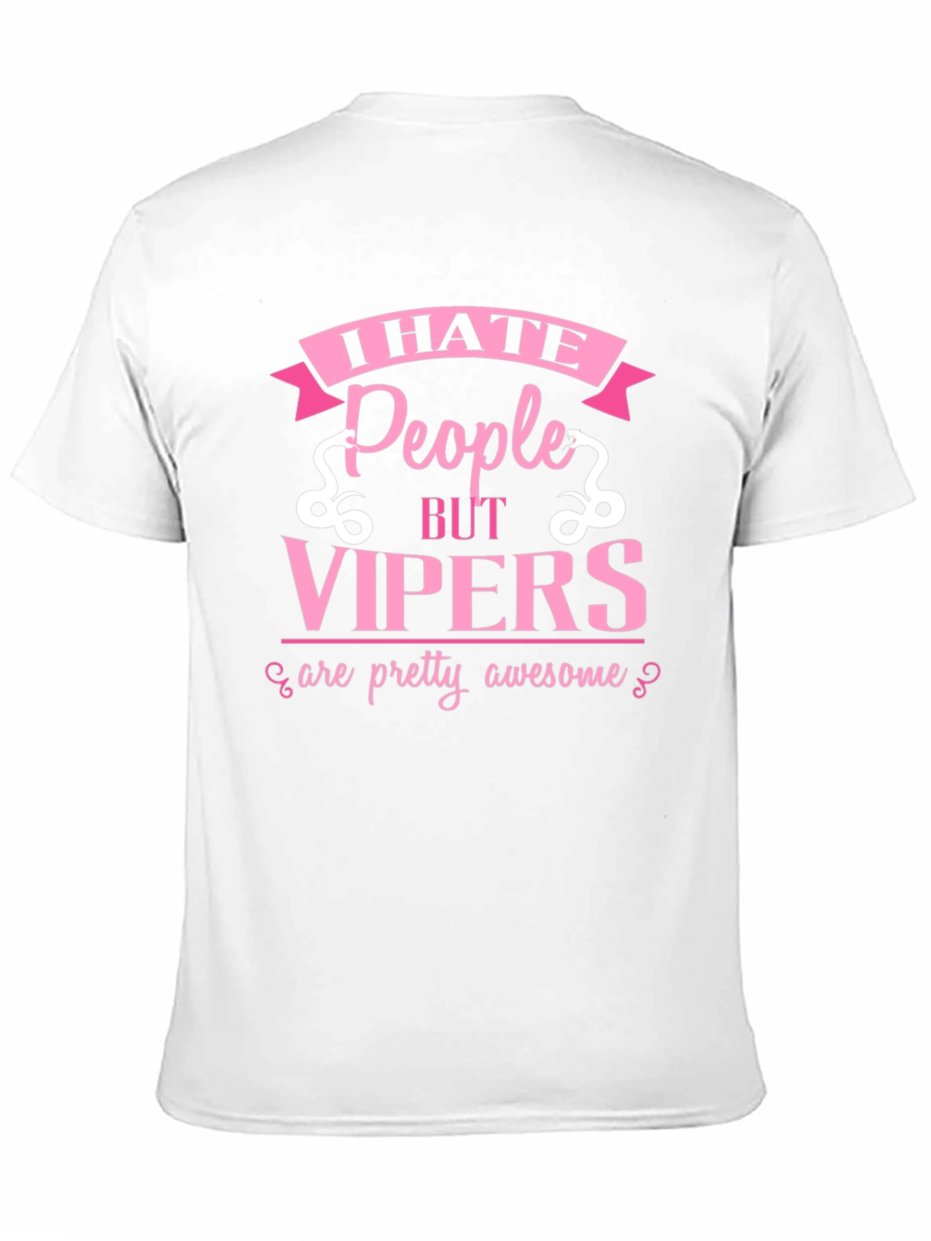 Black I Hate People But Vipers T-Shirt view 11