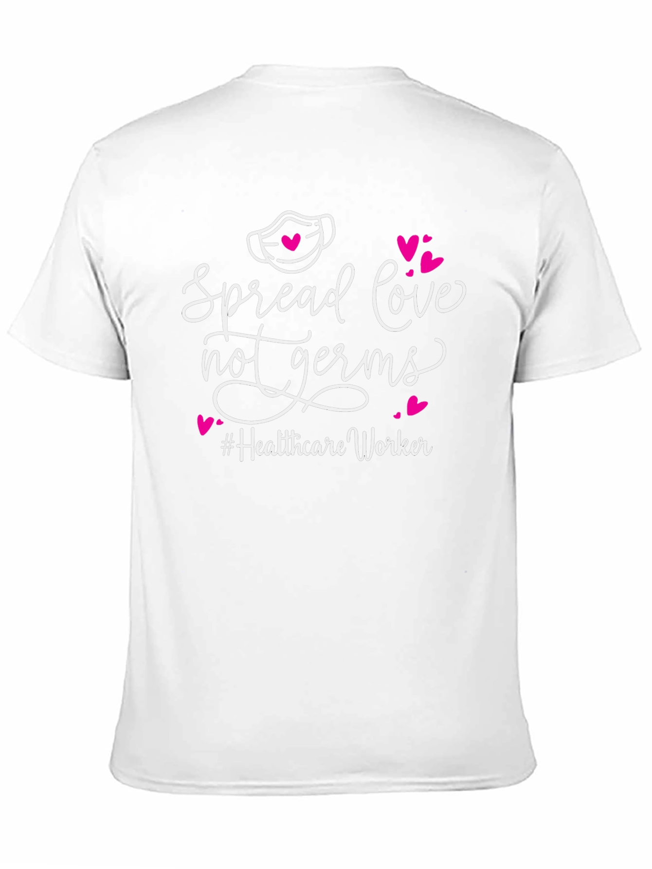 Spread Love, Not Germs T-Shirt - 11