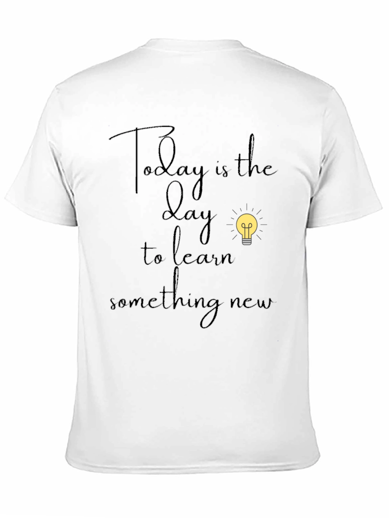 Black Today is the Day to Learn Something New Tee view 11