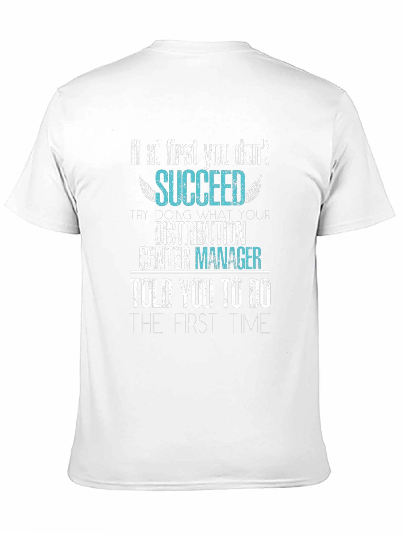 Black Distribution Center Manager Slogan T-Shirt view 11
