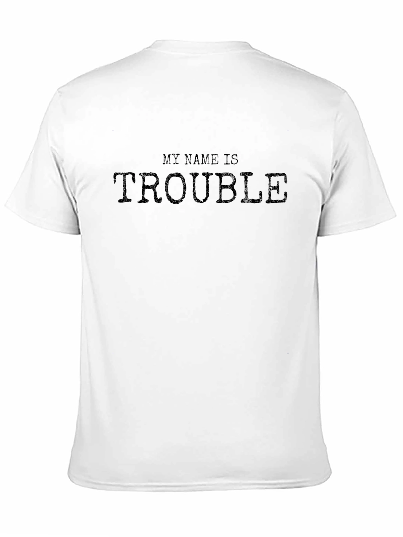 Black My Name is Trouble Black T-Shirt view 11