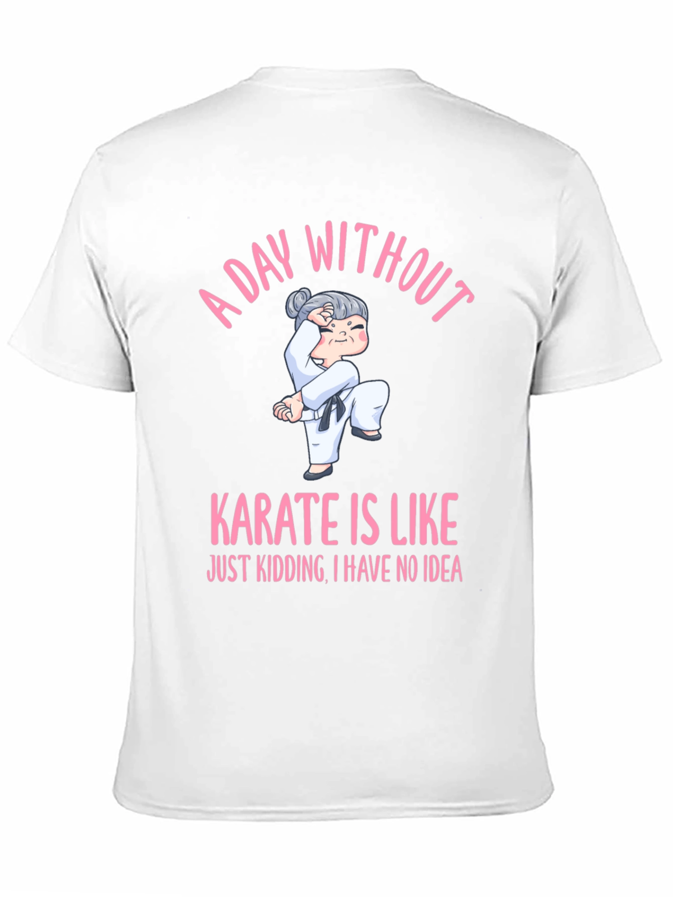 Black Karate Humor Graphic Tee:  'A Day Without Karate' Black Cotton T-Shirt view 11