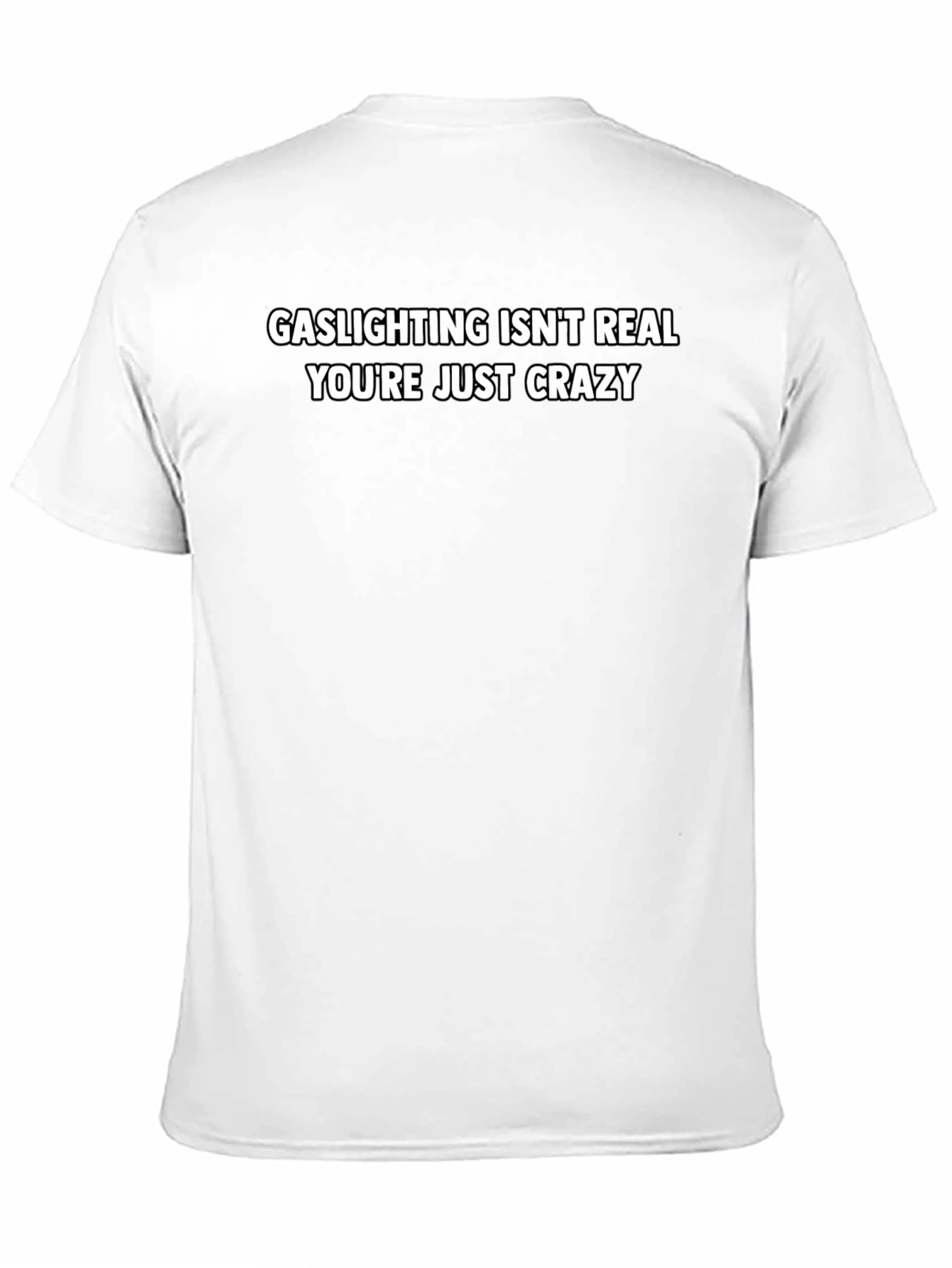 Black Gaslighting Isn't Real Graphic Tee view 11