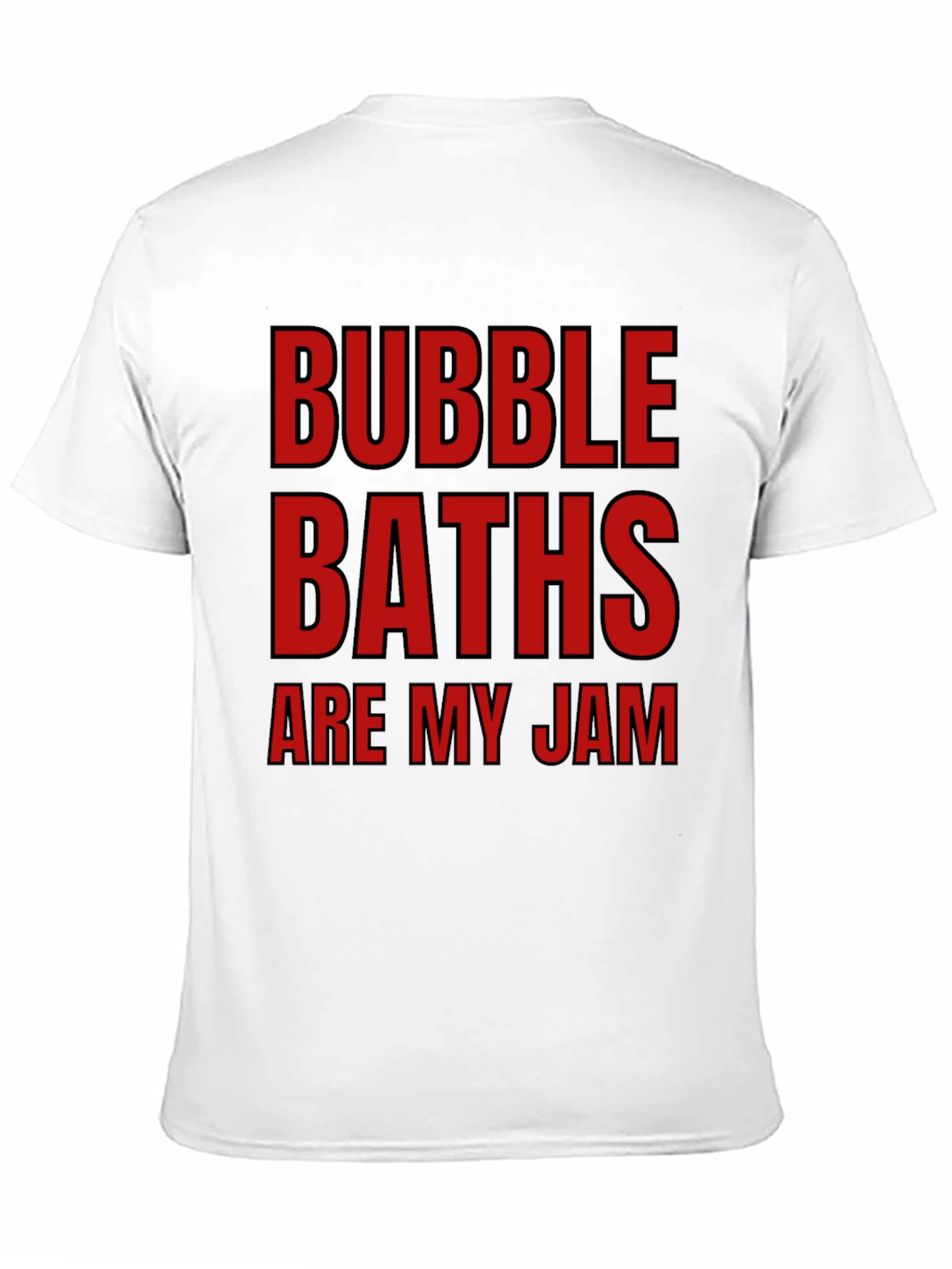 Black Bubble Baths Are My Jam T-Shirt Funny Relaxing Novelty Tee view 11