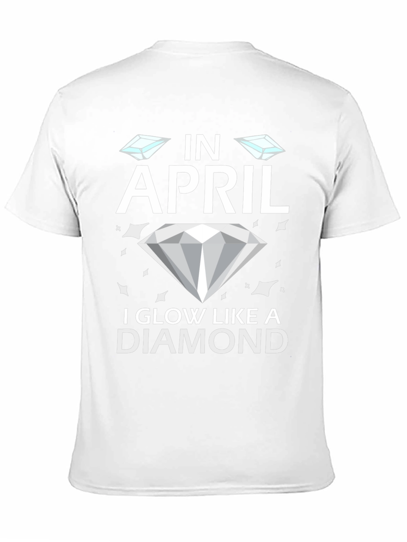 Black In April I Glow Like A Diamond T-Shirt view 11