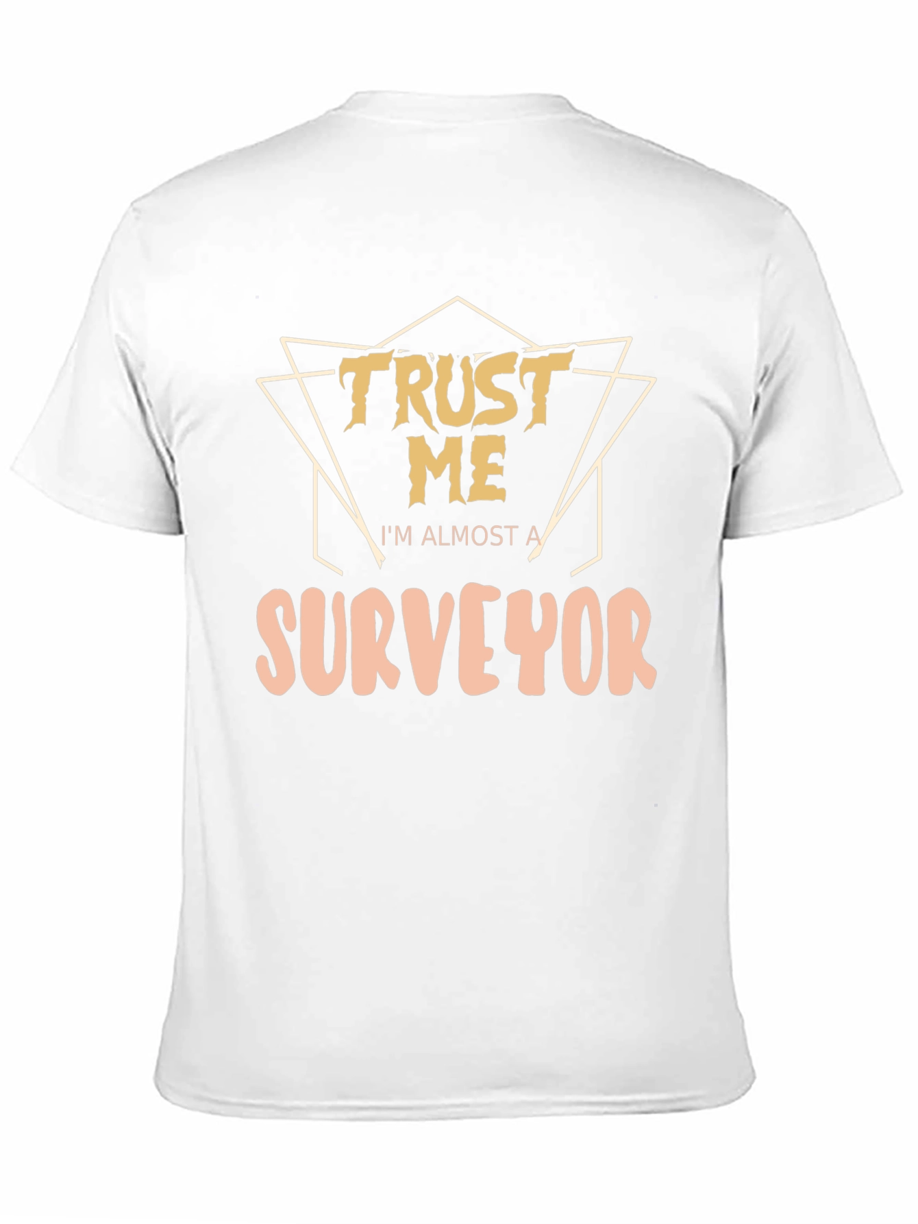 Black Funny Surveyor T-Shirt - Trust Me, I'm Almost a Surveyor view 11