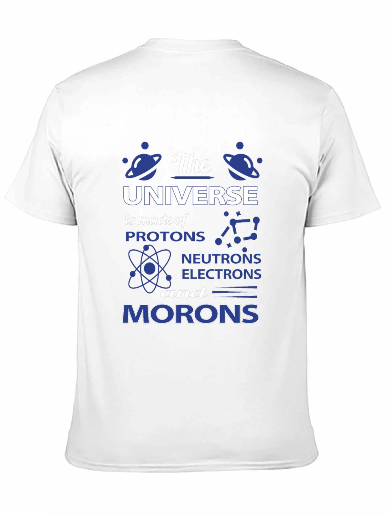 Black The Universe T-Shirt - Science Humor Tee view 11