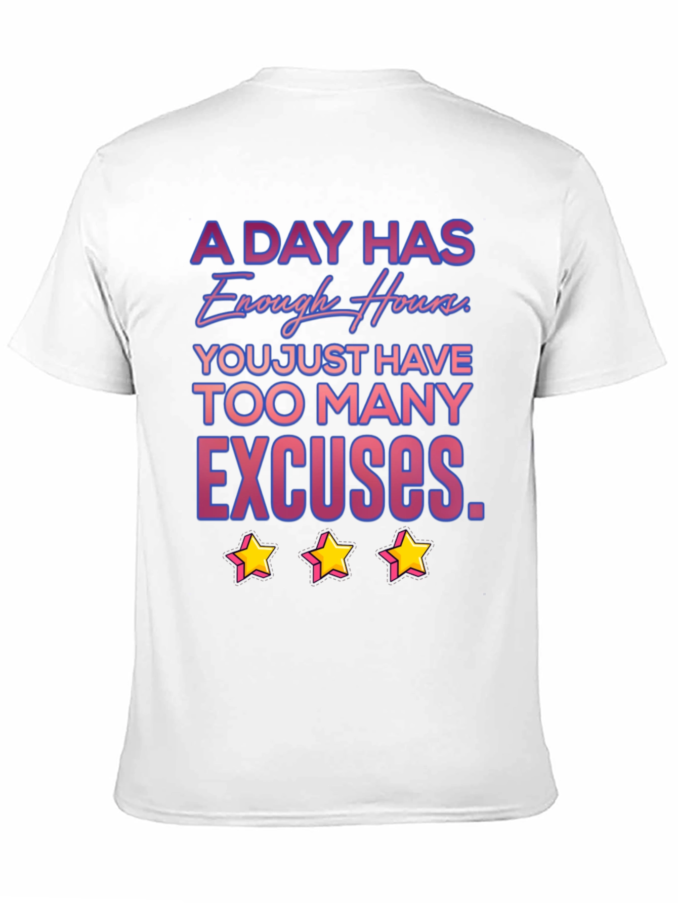 Black Motivational T-Shirt: A Day Has Enough Hours view 11