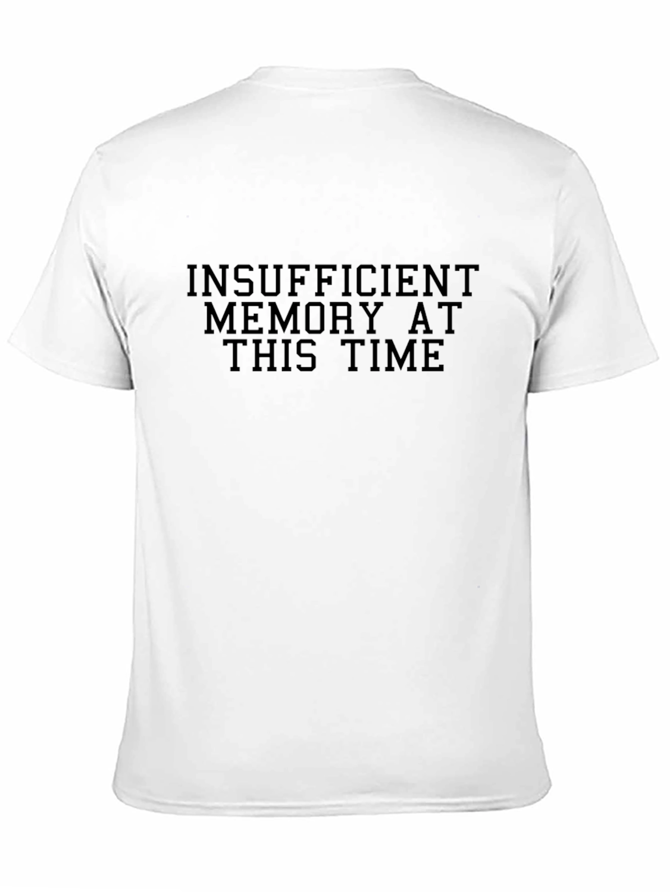 Black Insufficient Memory T-Shirt view 11