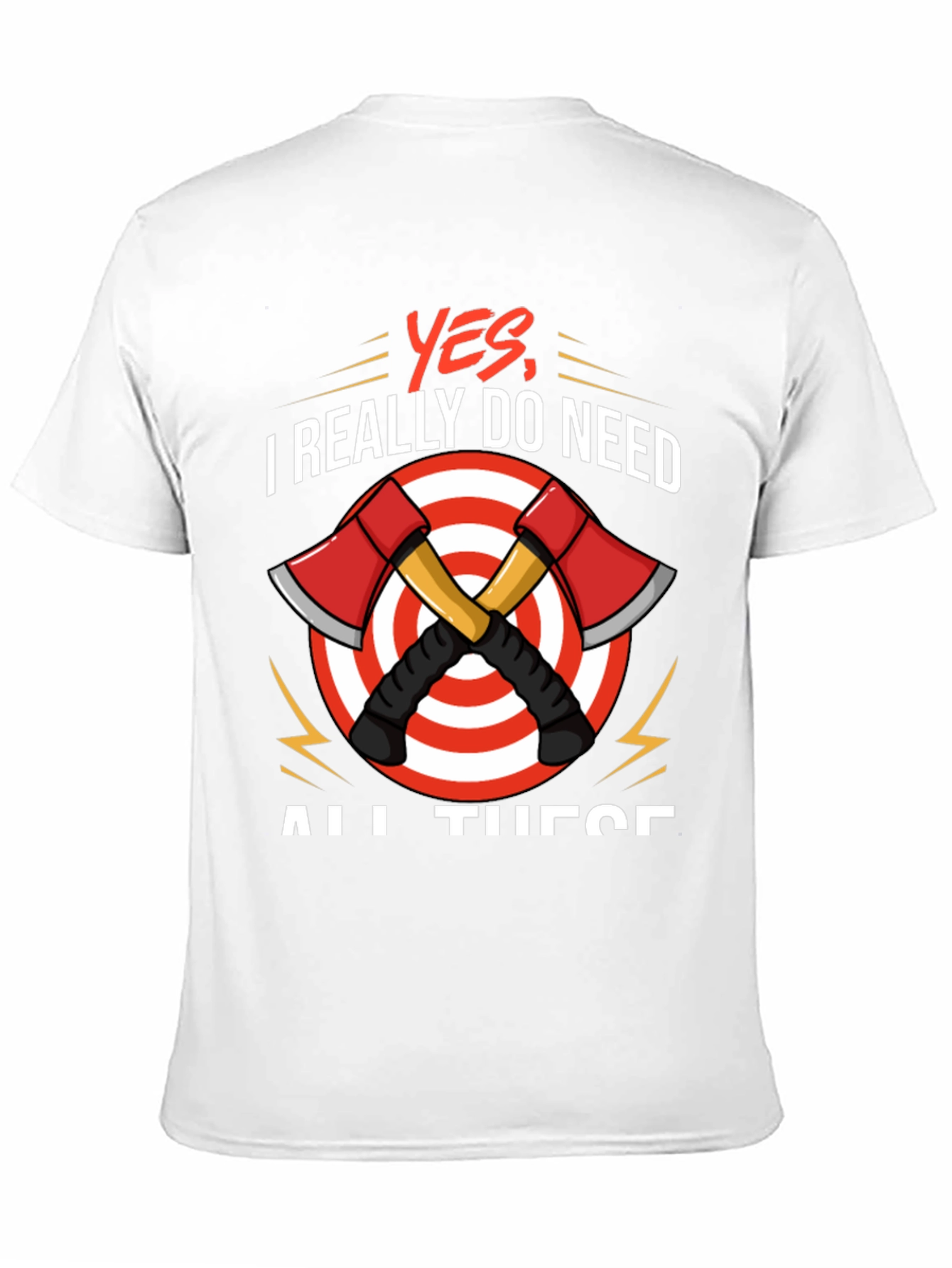 Black Axe Throwing T-Shirt - Yes, I Need All These view 11